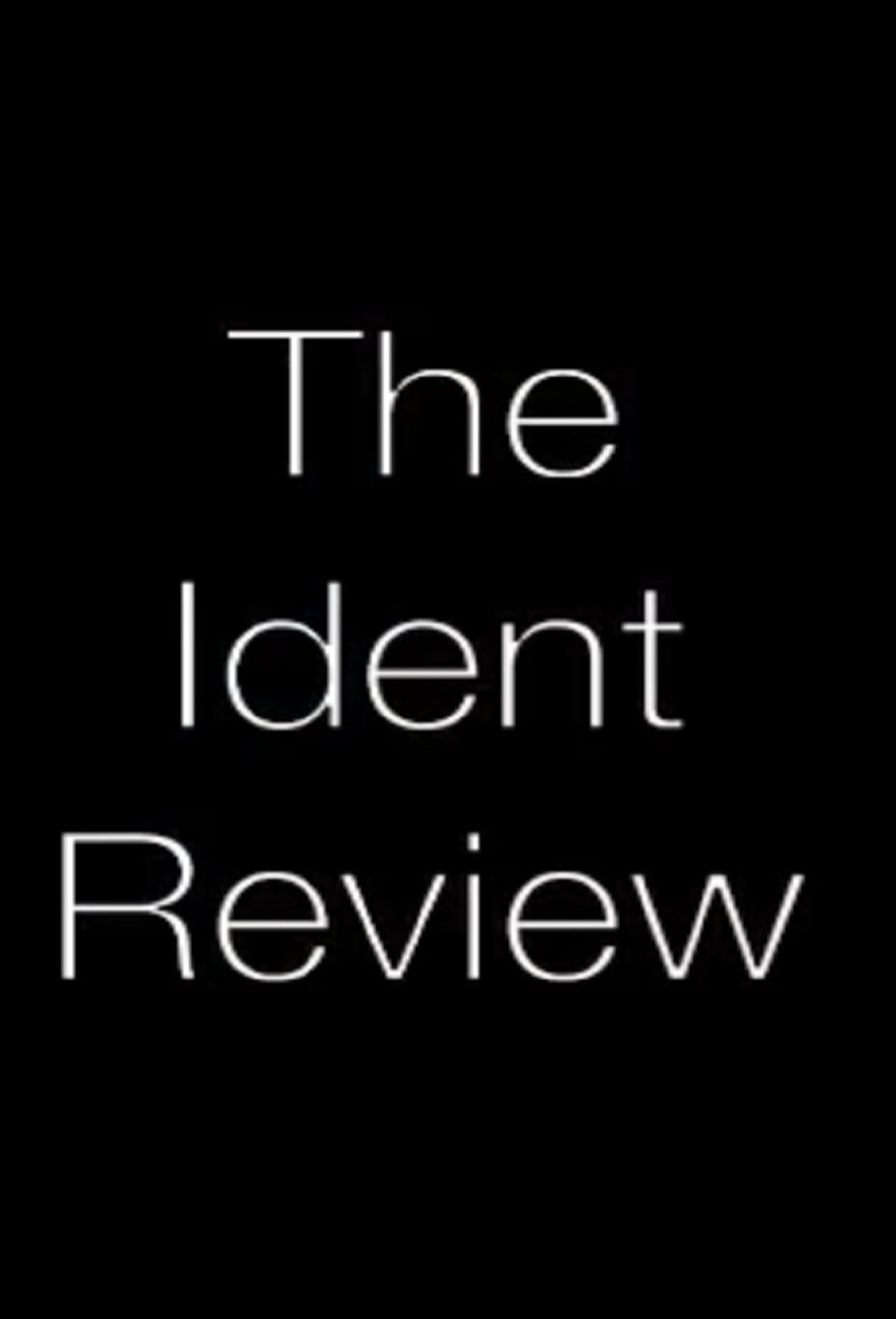 The Ident Review preview 2