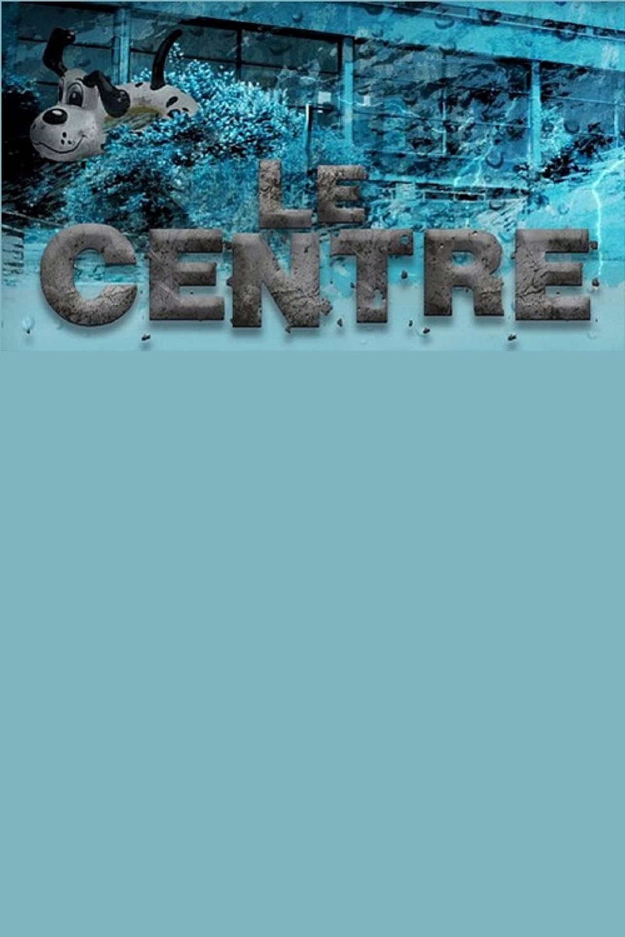Le centre preview 2