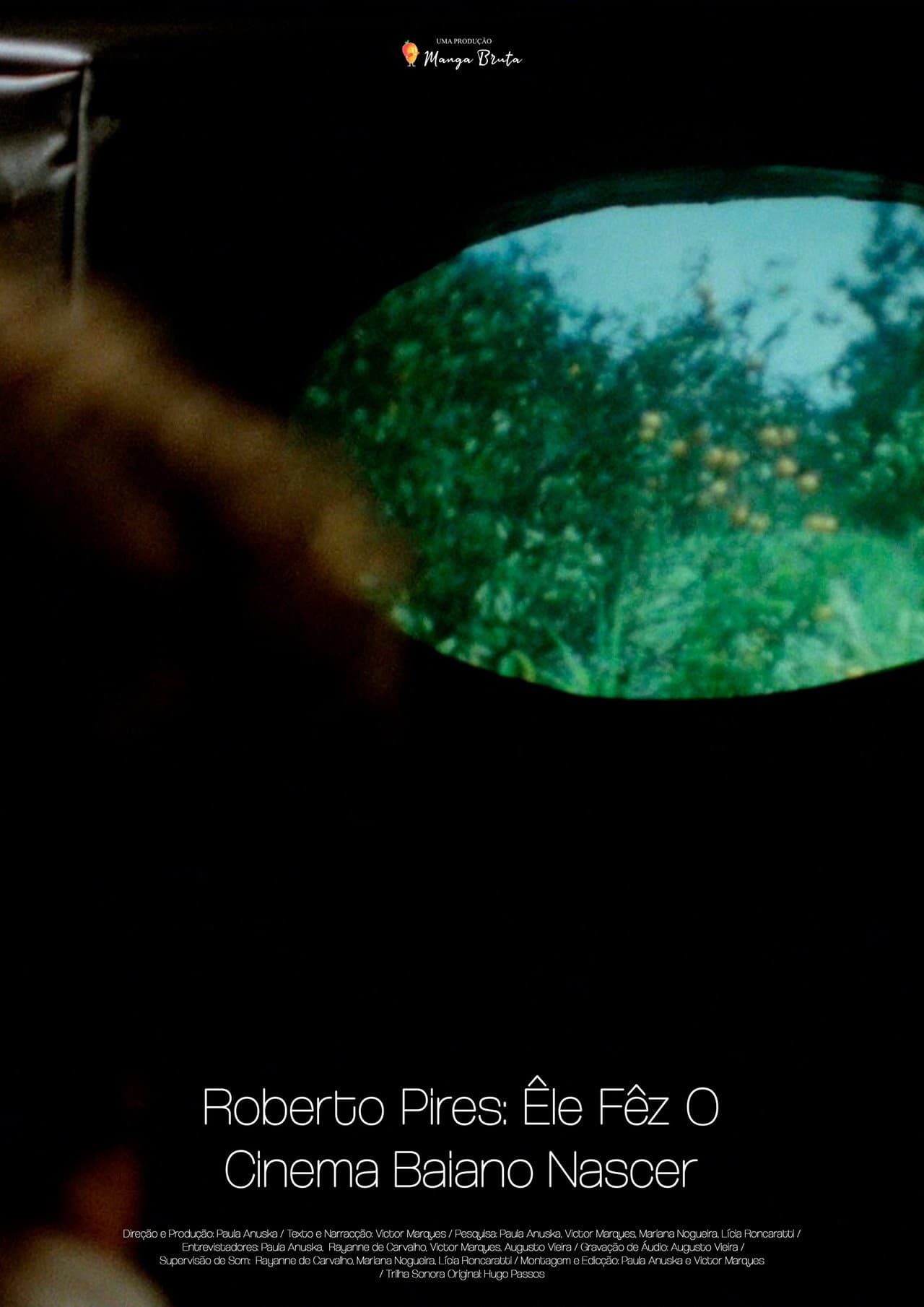Roberto Pires: Êle Fêz O Cinema Baiano Nascer preview 2