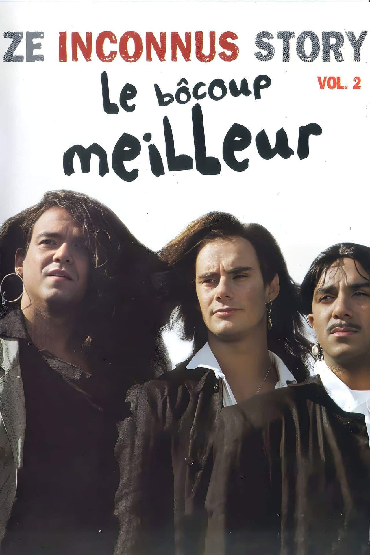 Les Inconnus - Ze Inconnus Story - Le Bôcoup meilleur (Vol. 2) preview 2