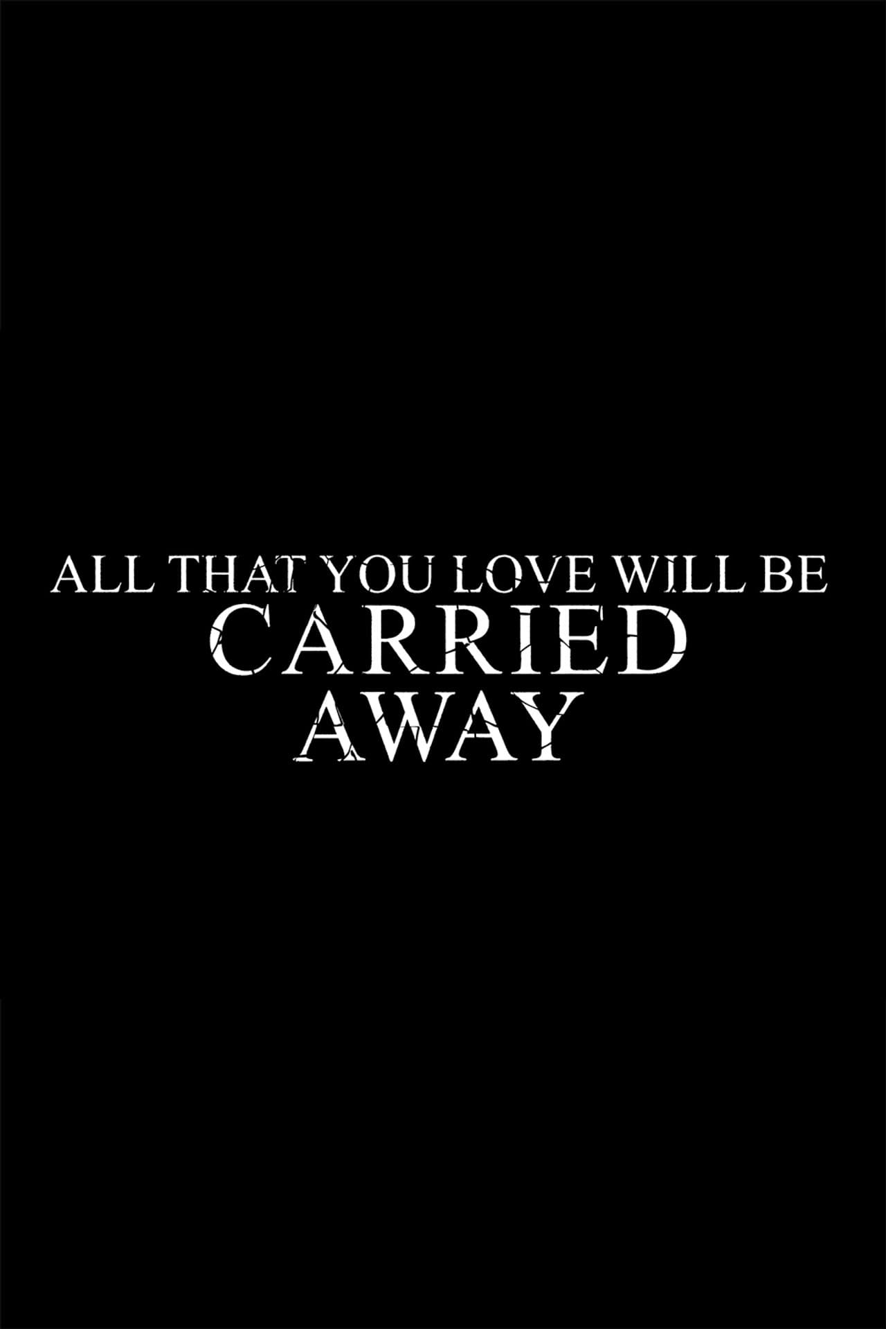 All That You Love Will Be Carried Away preview 2