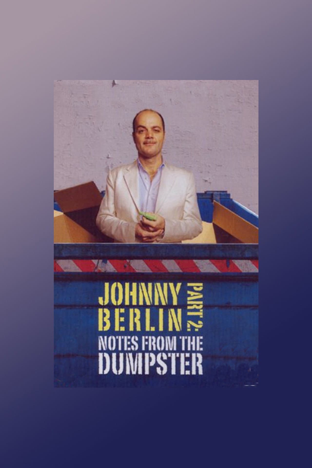 Johnny Berlin 2: Notes From The Dumpster preview 1