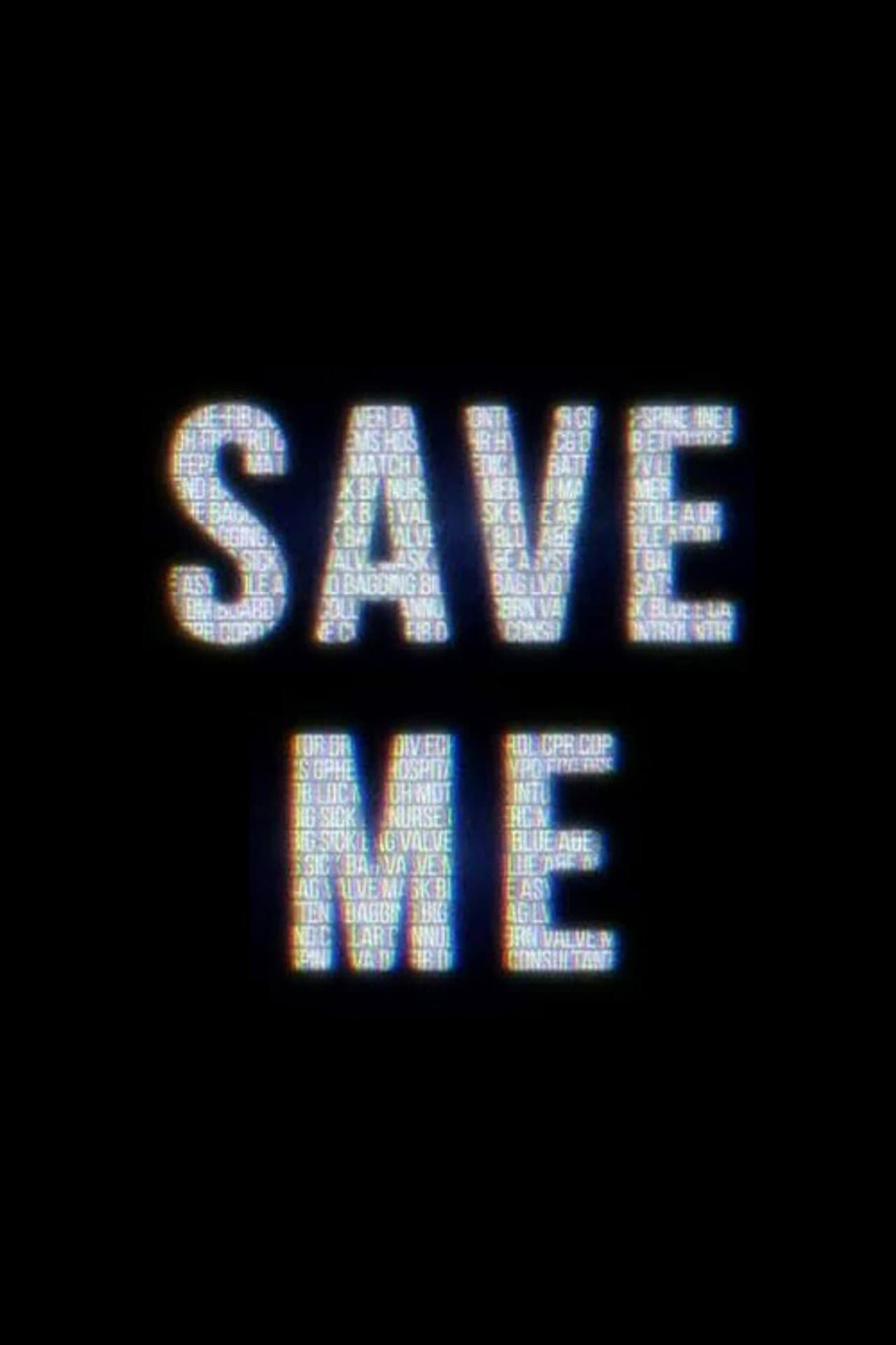 Save Me preview 2