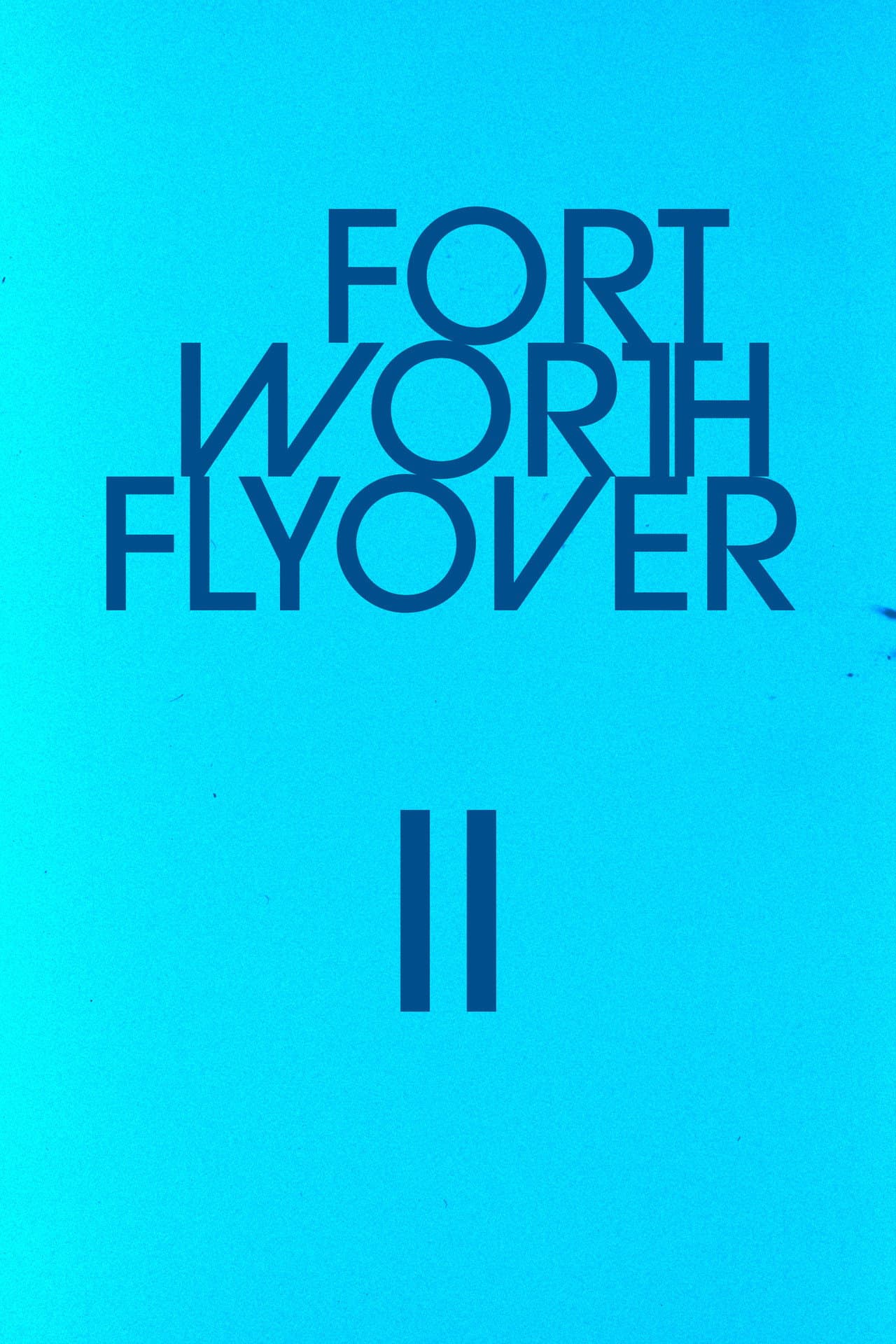 Fort Worth Flyover II preview 1