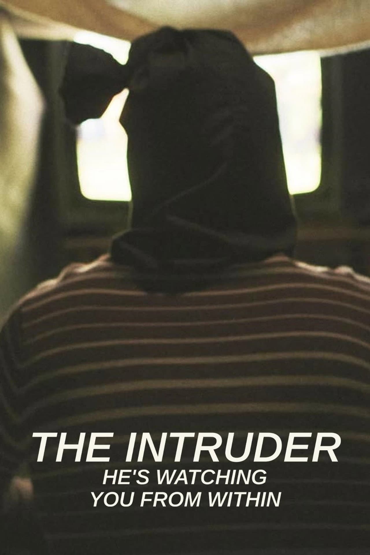The Intruder: He's Watching You From Within preview 1