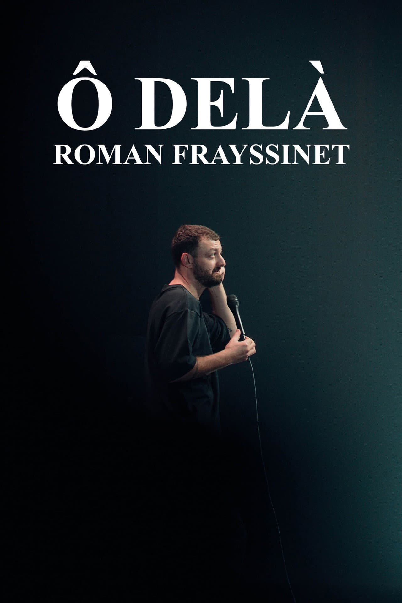 Roman Frayssinet : Ô delà preview 2
