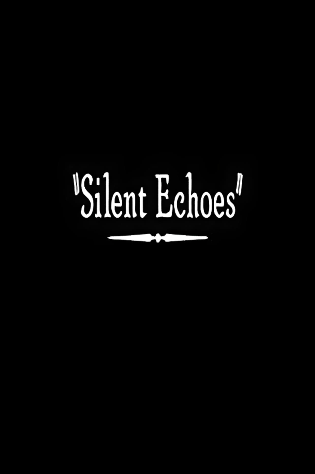Silent Echoes preview 2