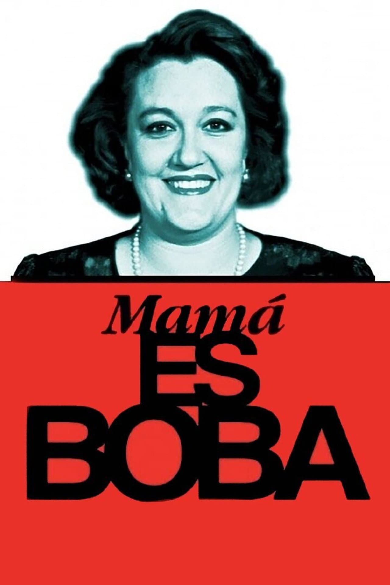 Mamá es boba preview 2