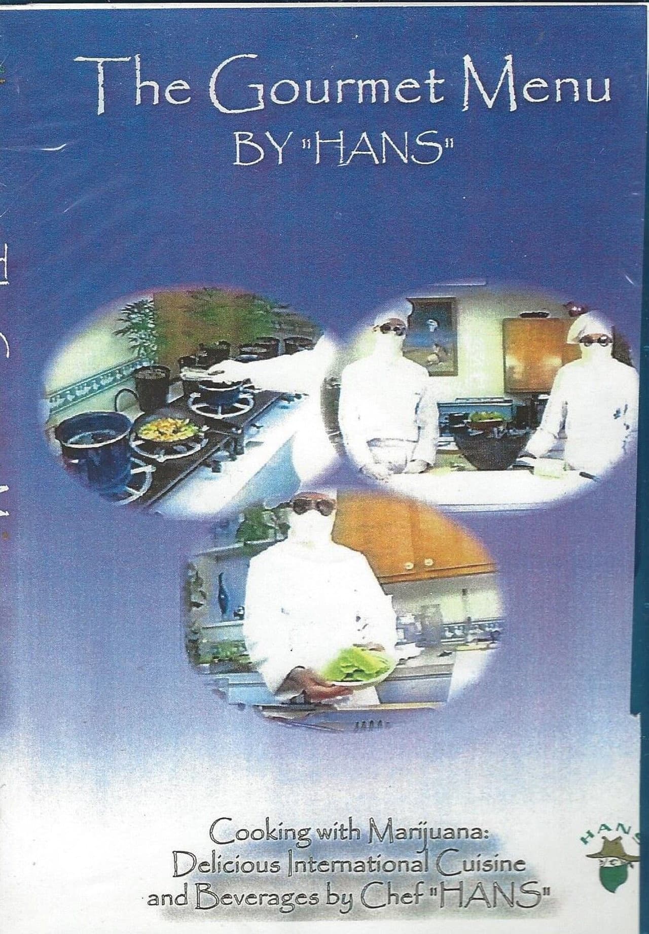 Cannabis - Cooking with Marijuana - The Gourmet Menu by Chef Hans preview 1