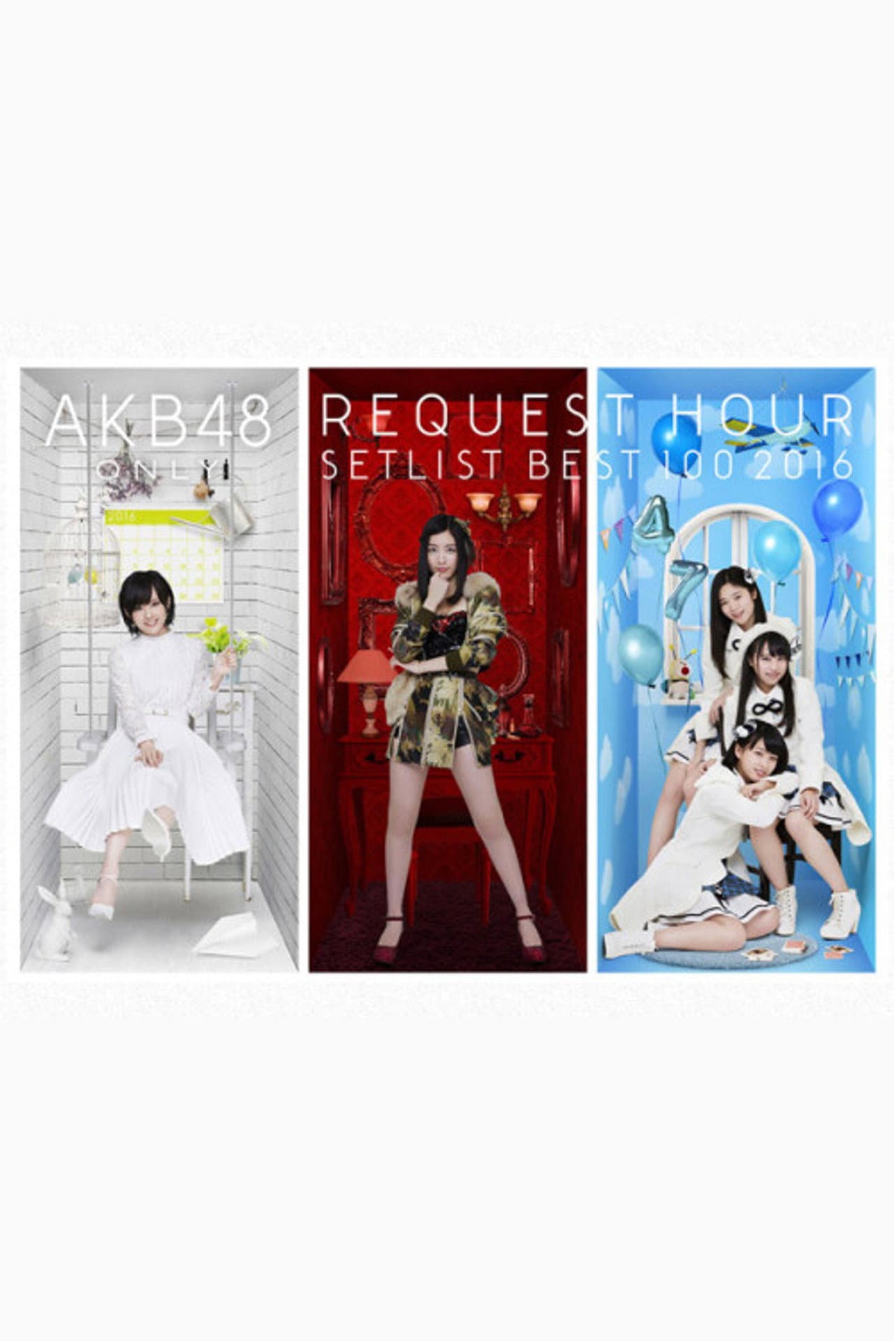 AKB48 Tandoku Request Hour Setlist Best 100 2016 preview 2
