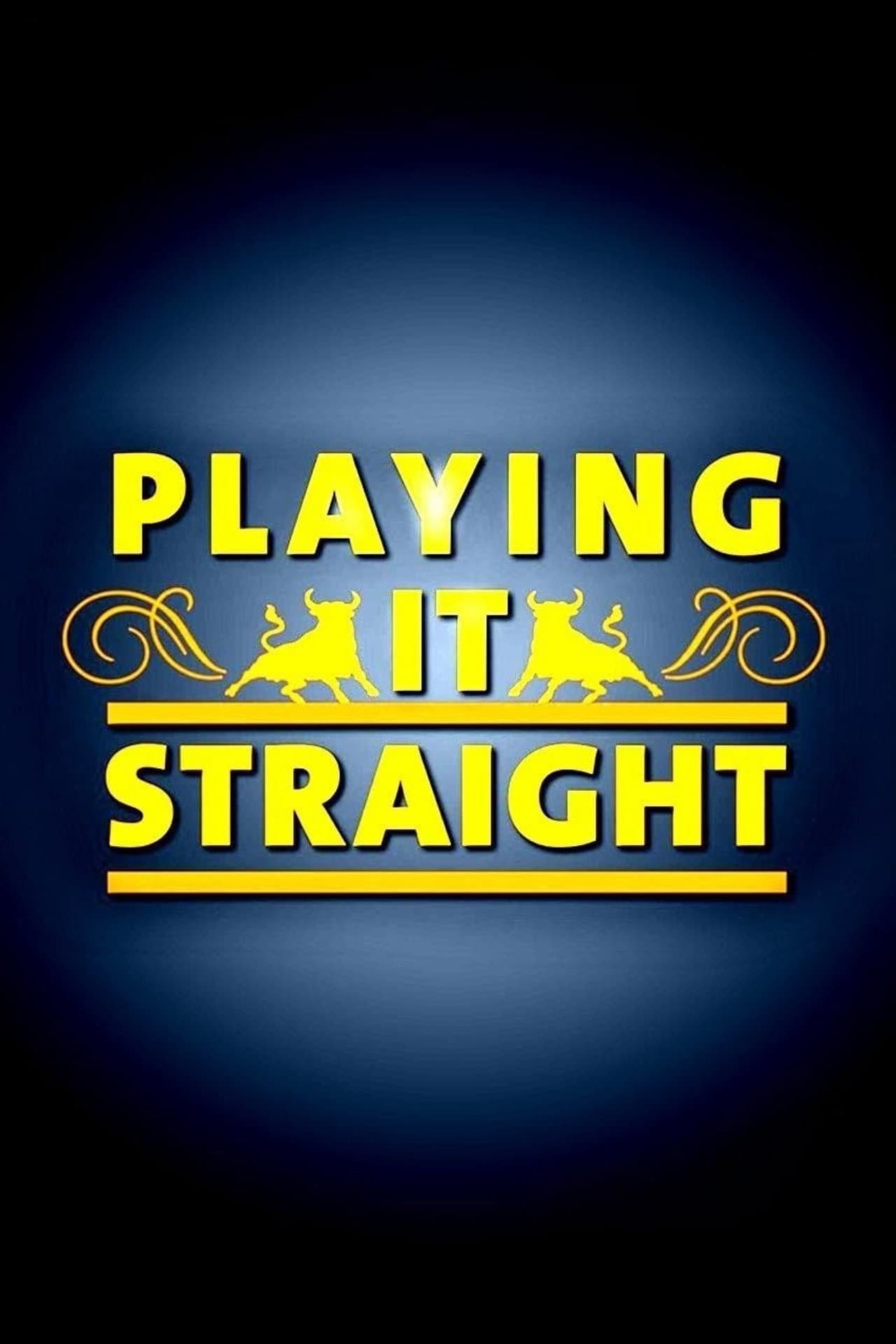 Playing It Straight preview 2