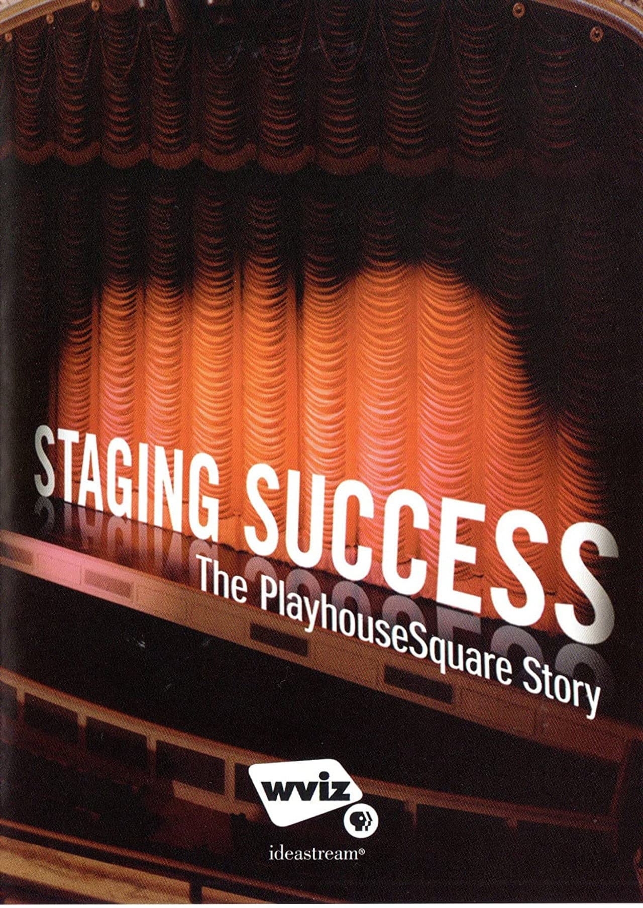 Staging Success: The PlayhouseSquare Story preview 1