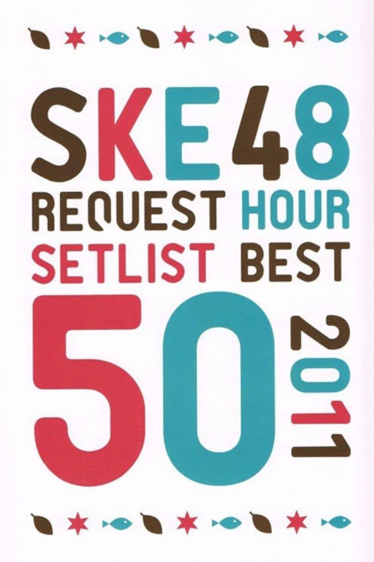 The SKE48 Request Hour Setlist Best 50 2011 preview 2