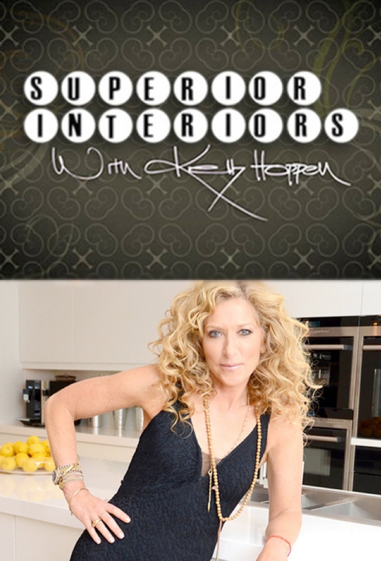 Superior Interiors with Kelly Hoppen preview 2