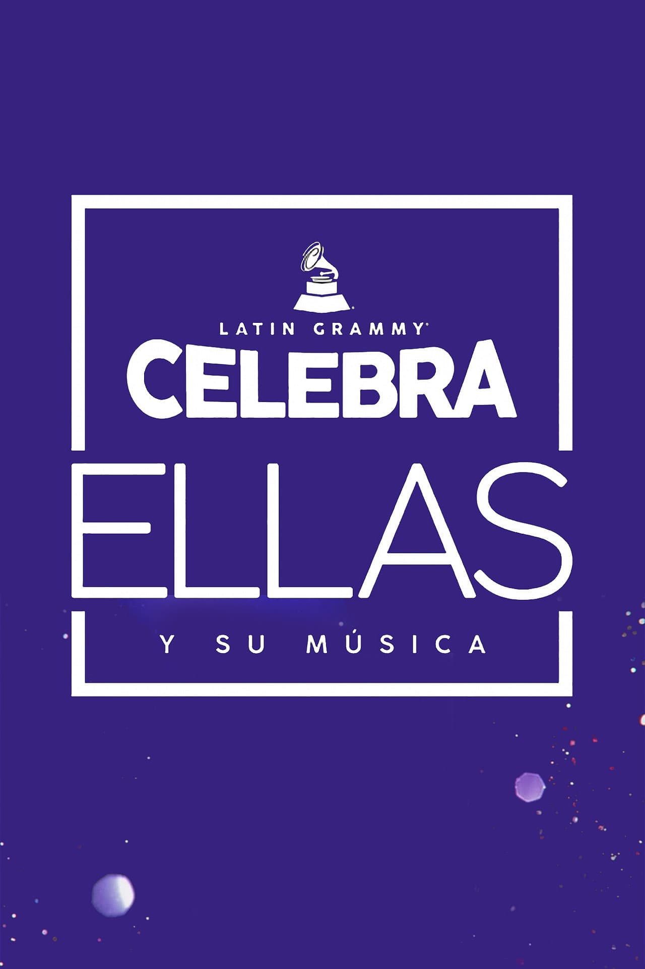 Latin Grammy Celebrates: Them and Their Music preview 2