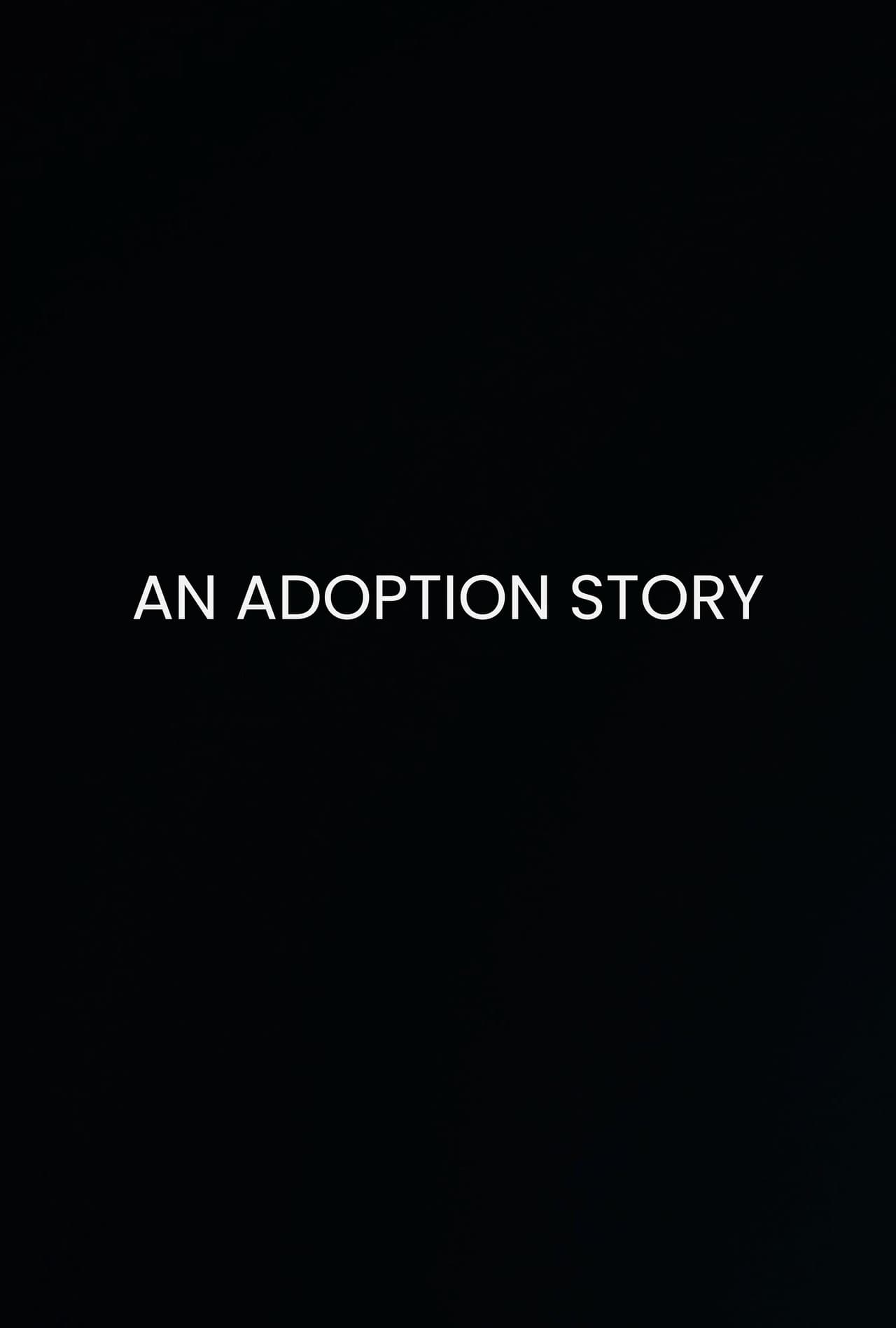 An Adoption Story preview 2