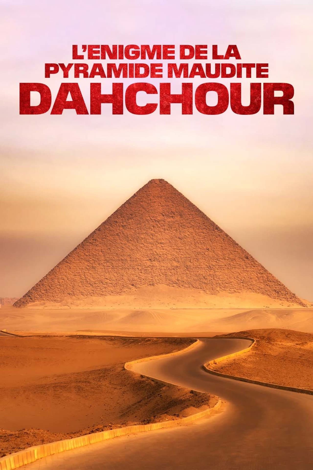 L'Énigme de la pyramide maudite : Dahchour preview 2