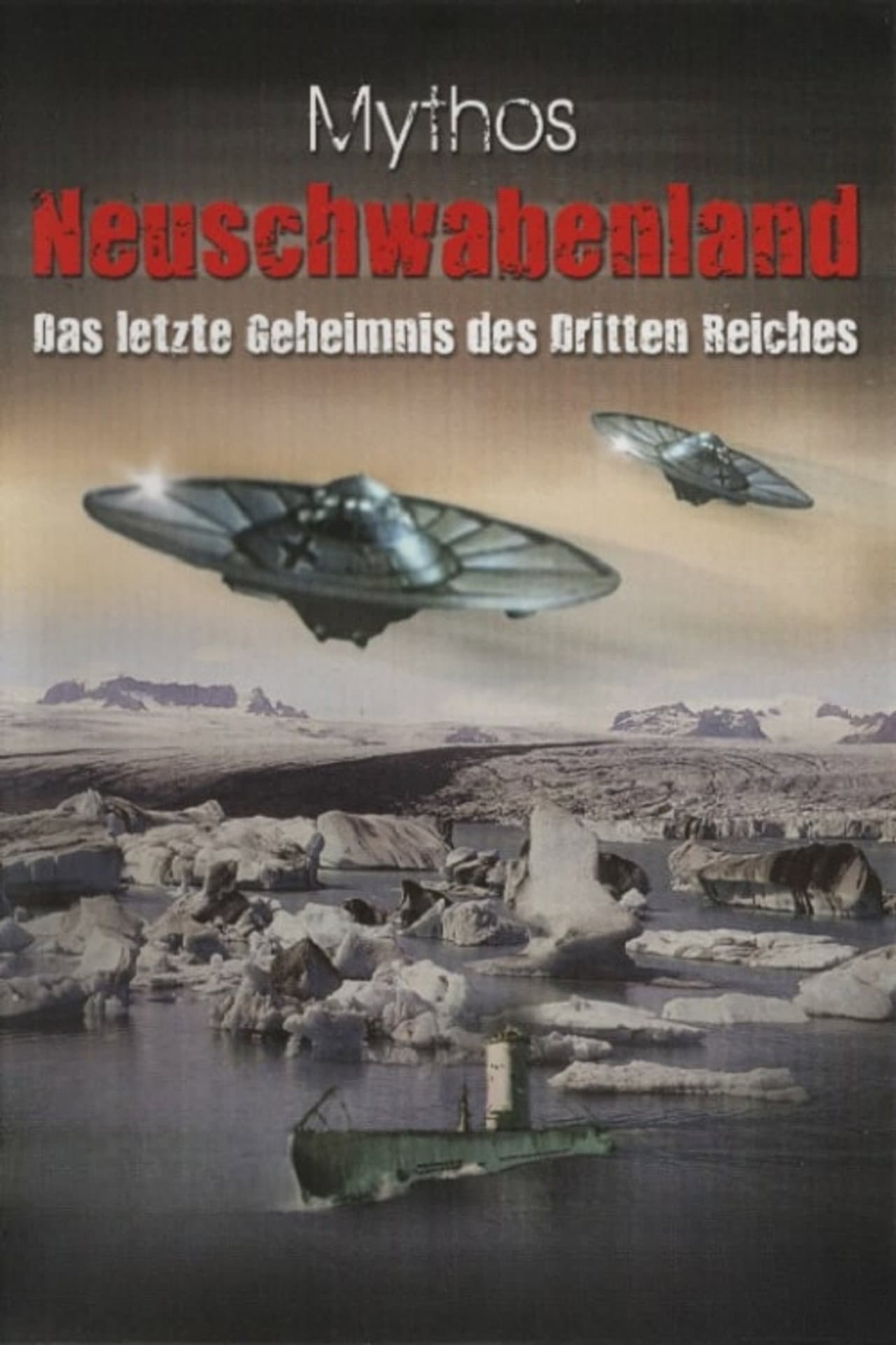 Ufos - Mythos Neuschwabenland - Das letzte Geheimnis des 3.Reiches preview 2