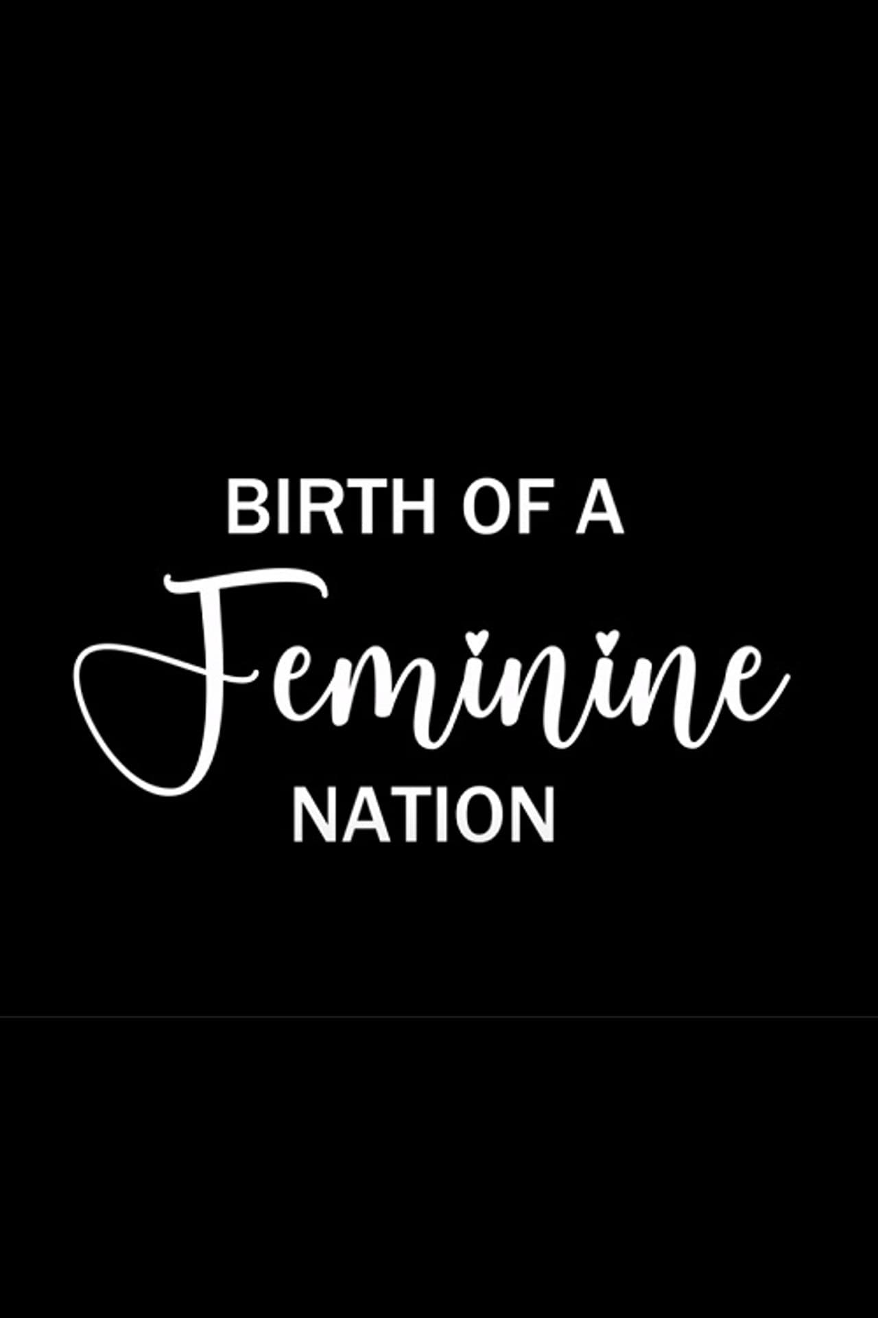 Birth of a Feminine Nation preview 1