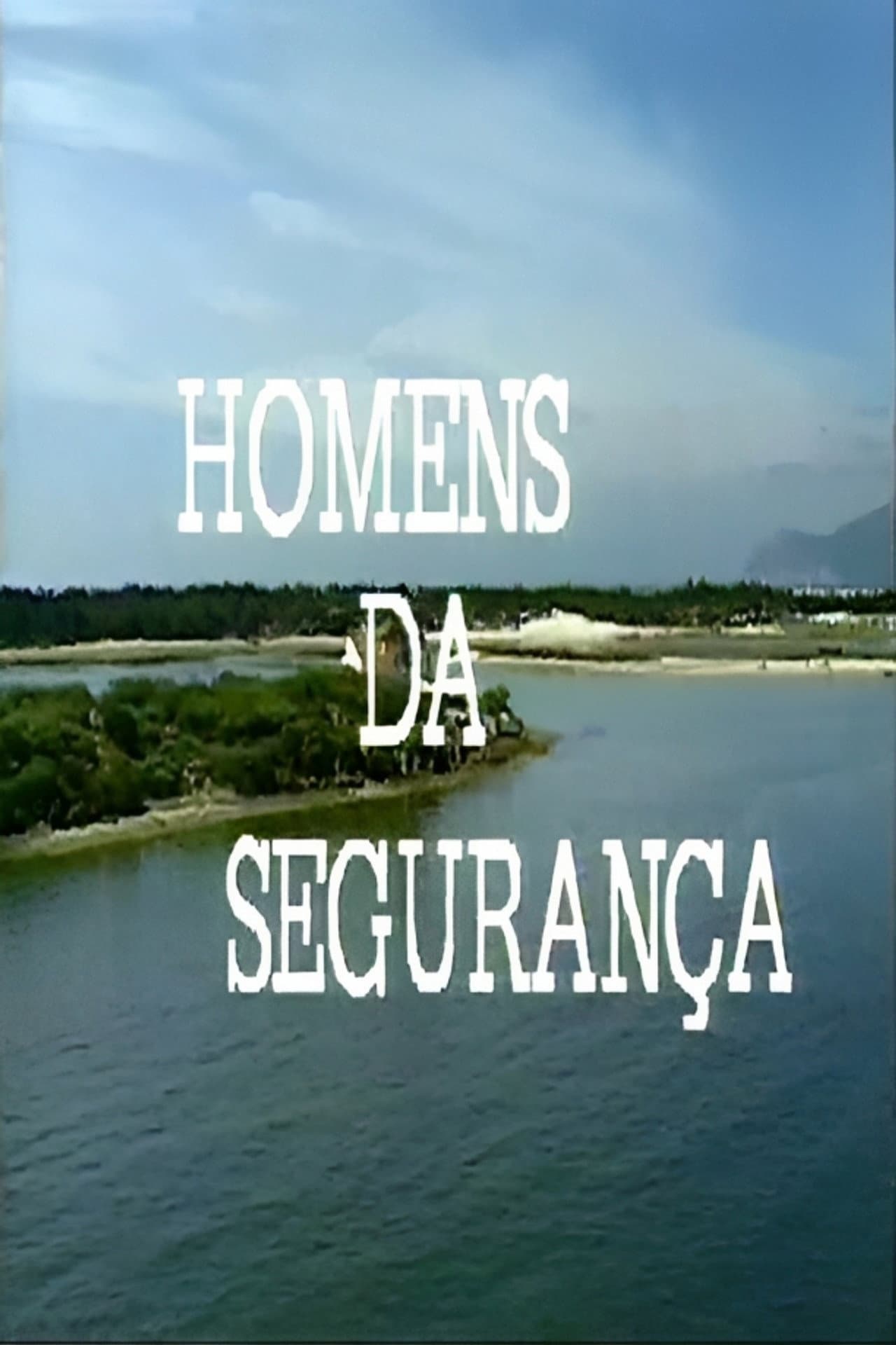 Os Homens da Segurança preview 2