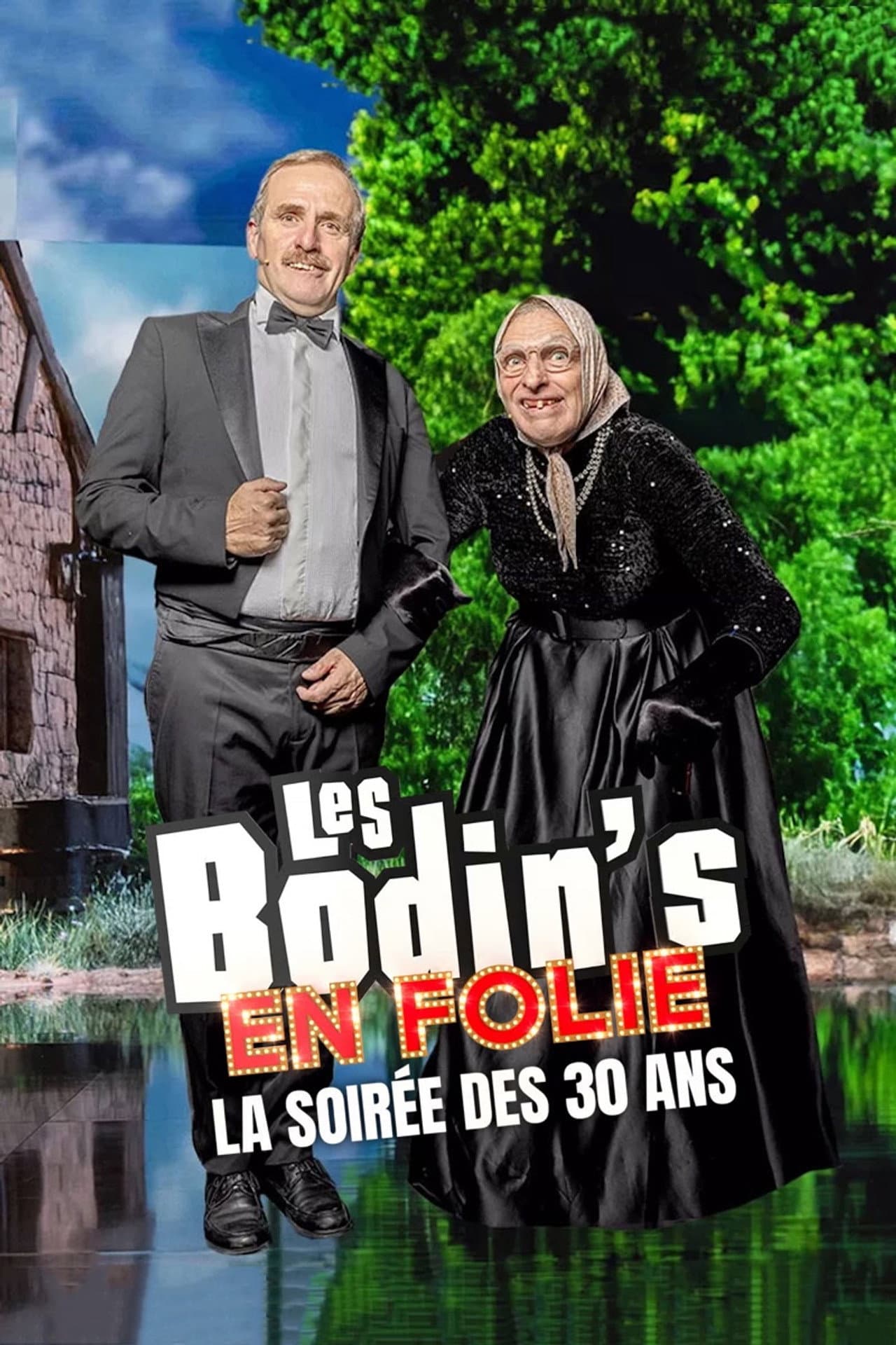 Les Bodin's en folie : La Soirée des 30 ans preview 2