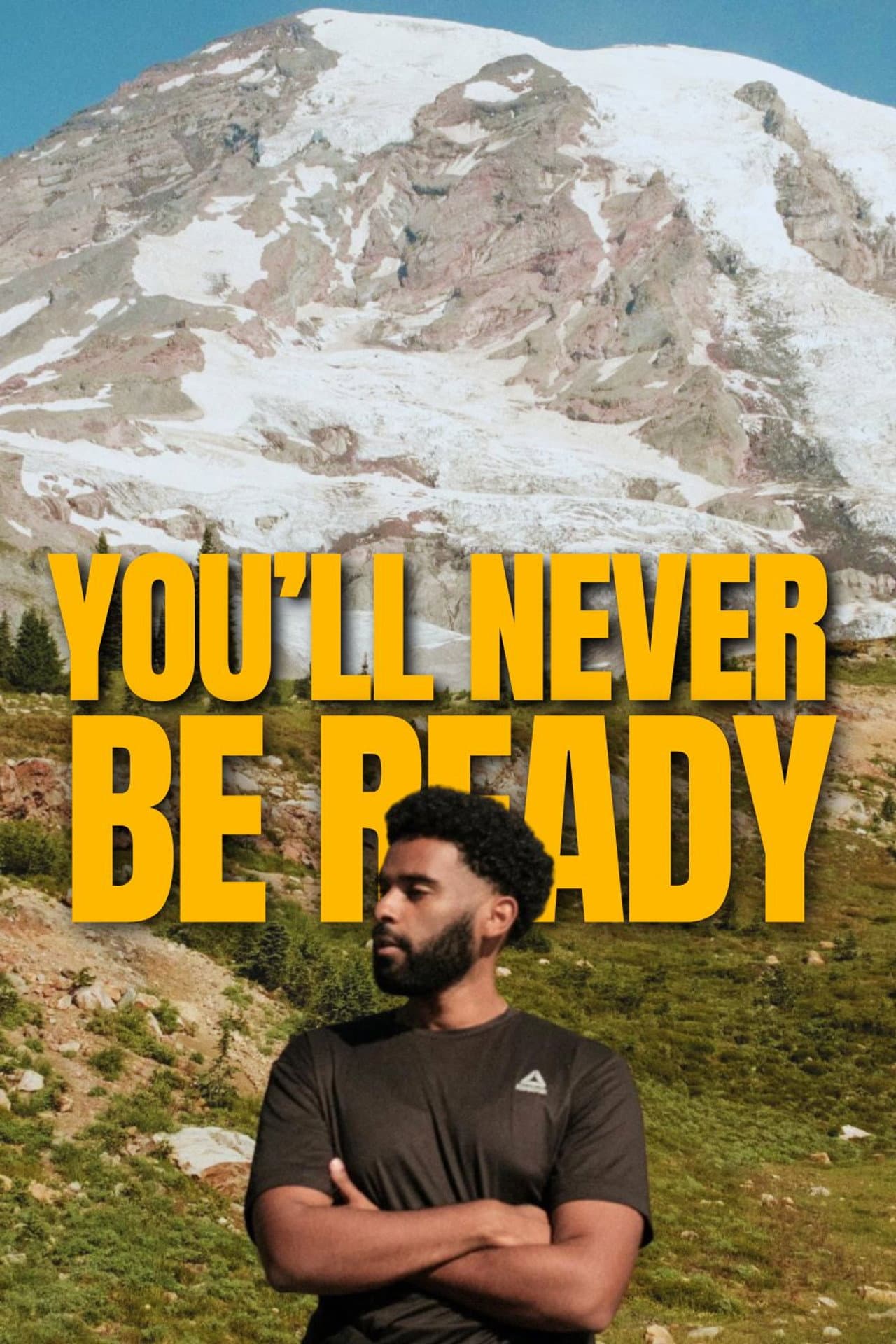 You'll Never Be Ready preview 2