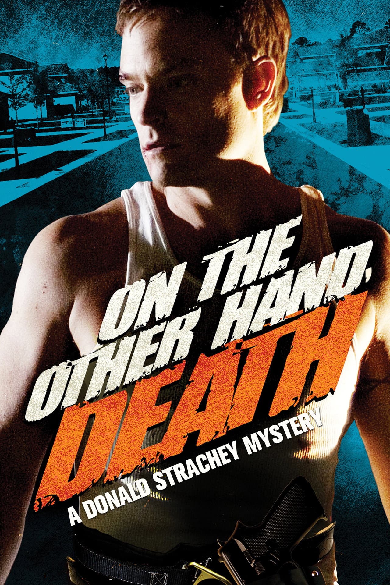 On the Other Hand, Death: A Donald Strachey Mystery preview 2