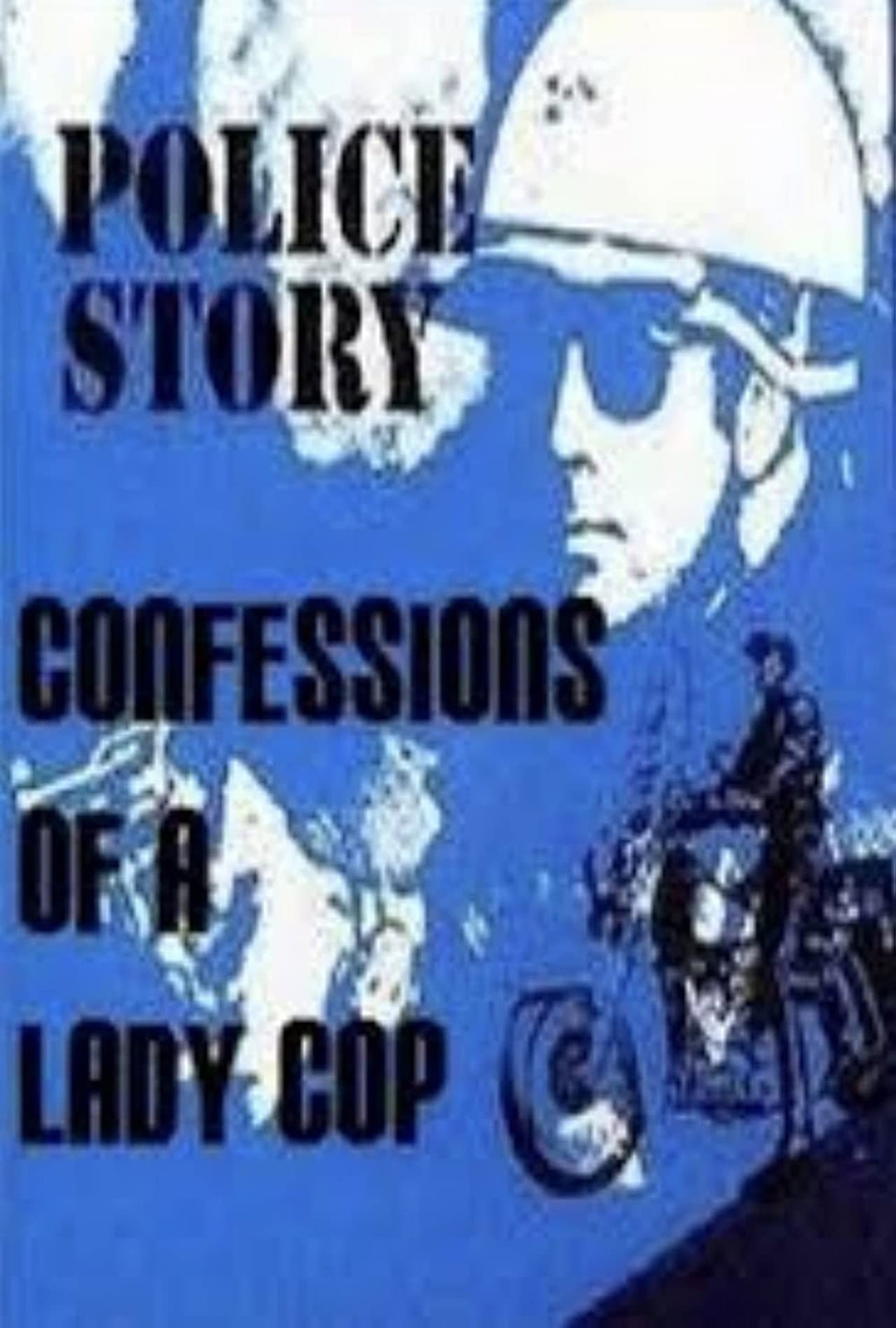 Police Story: Confessions of a Lady Cop preview 1
