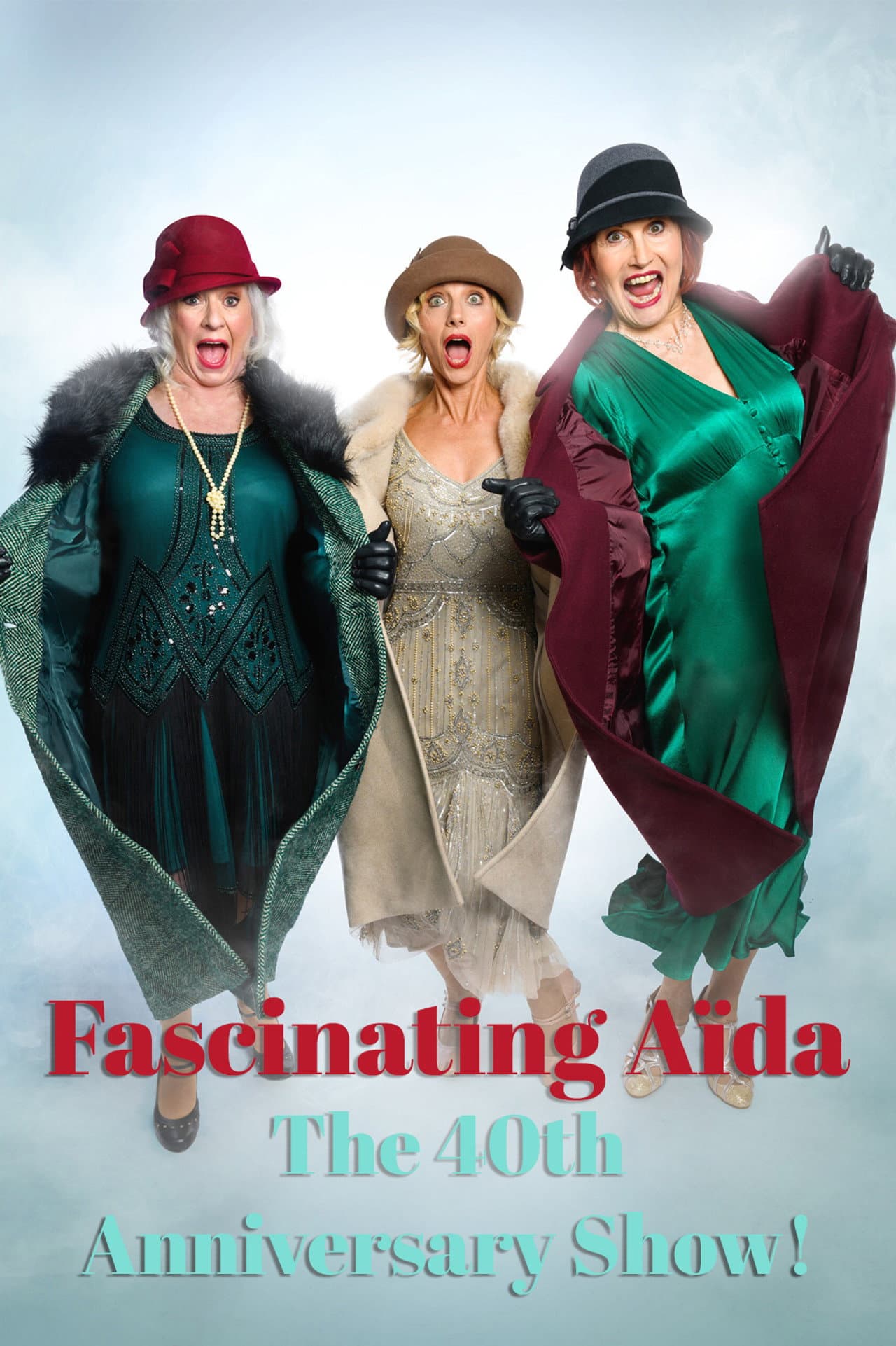 FASCINATING AÏDA: The 40th Anniversary Show! preview 2