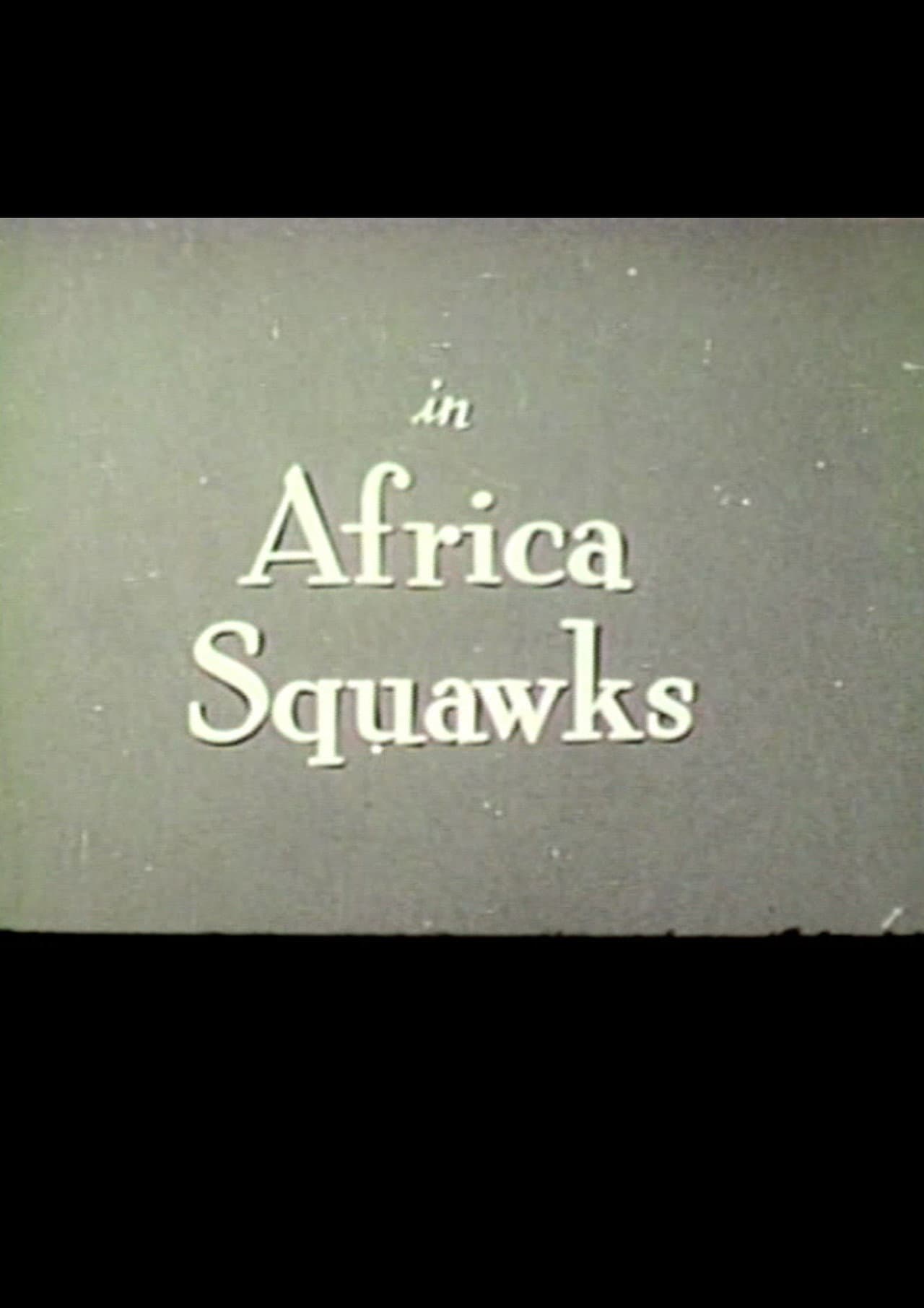 Africa Squawks preview 1
