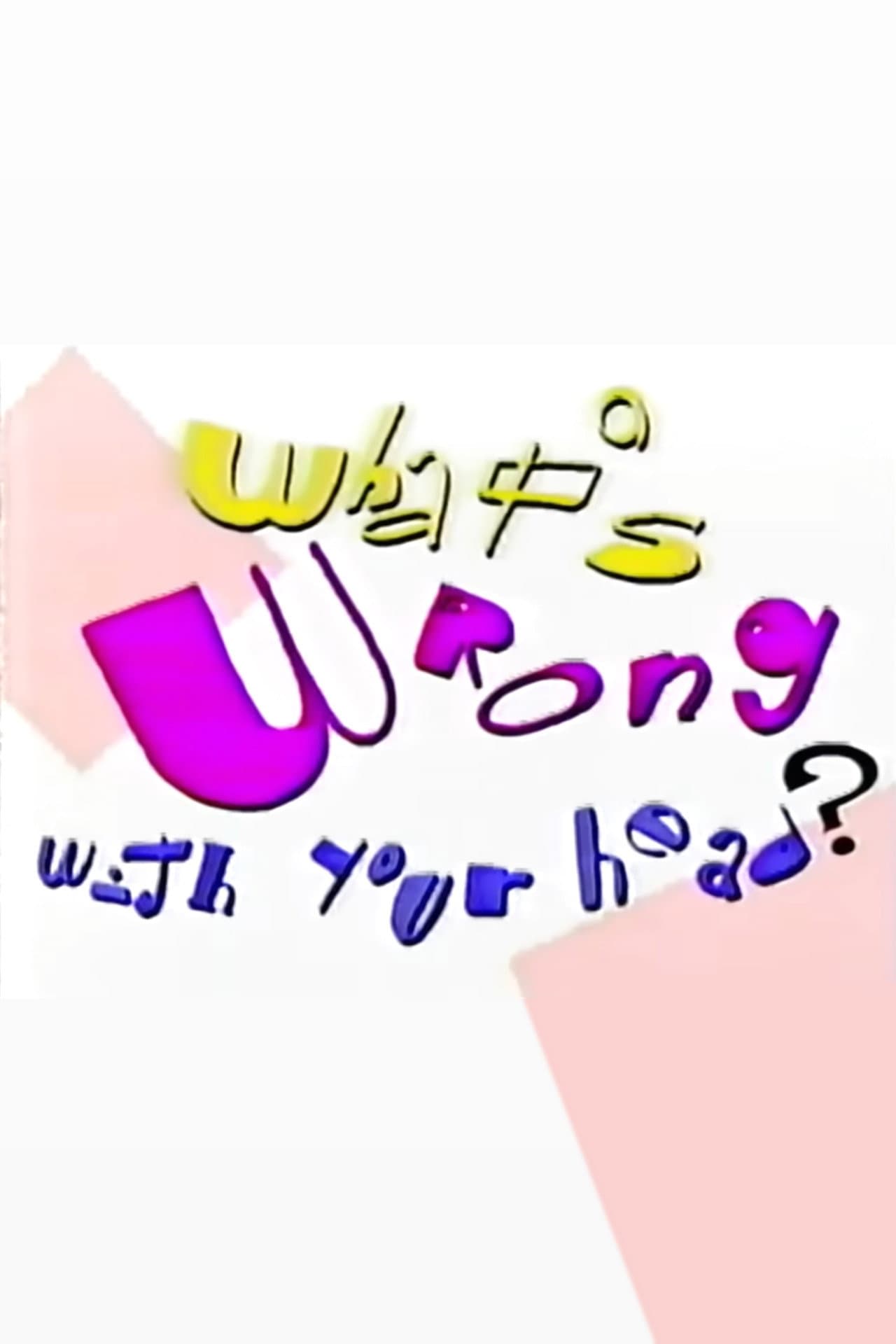 What's Wrong With Your Head? preview 1
