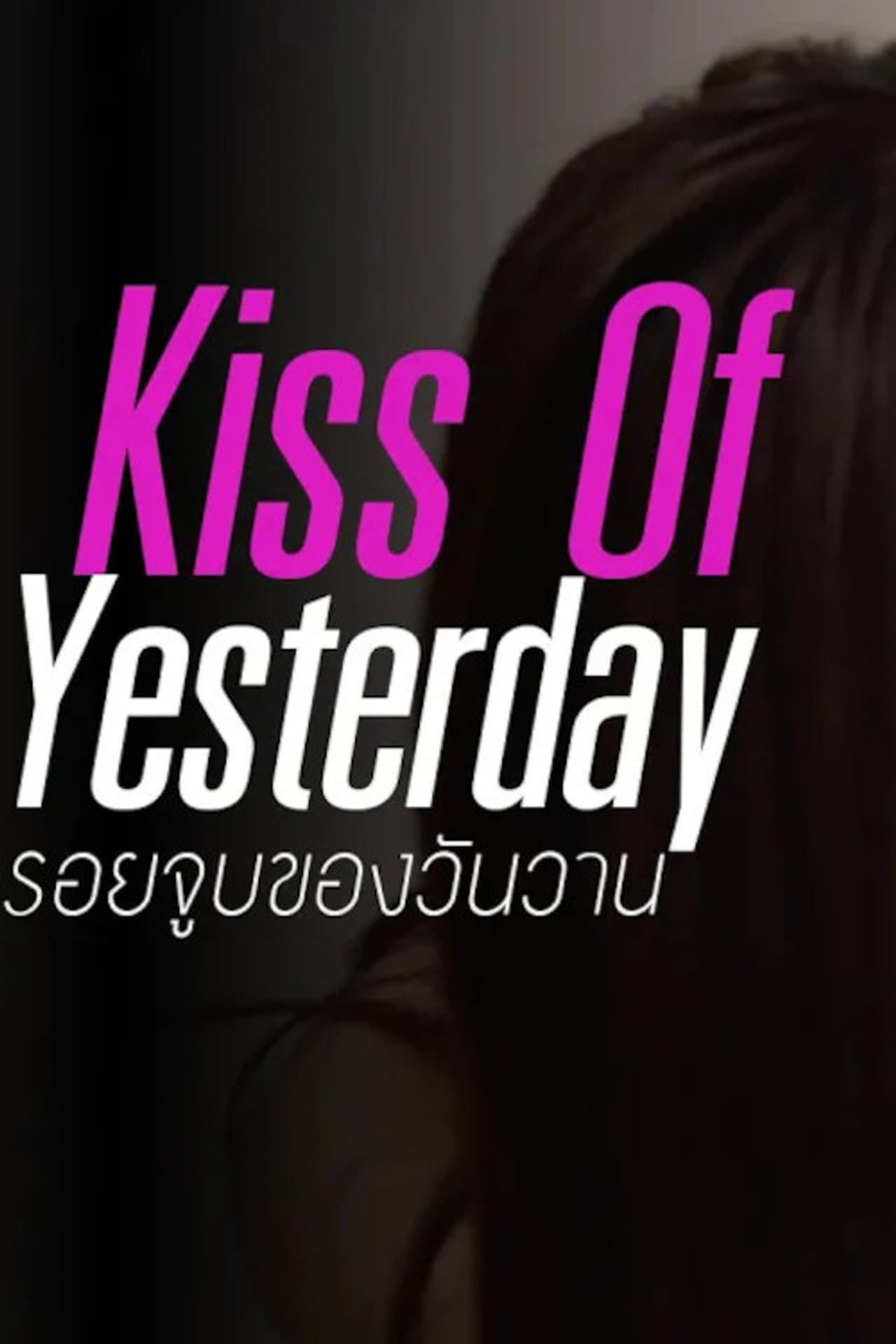 Kiss Of Yesterday preview 1