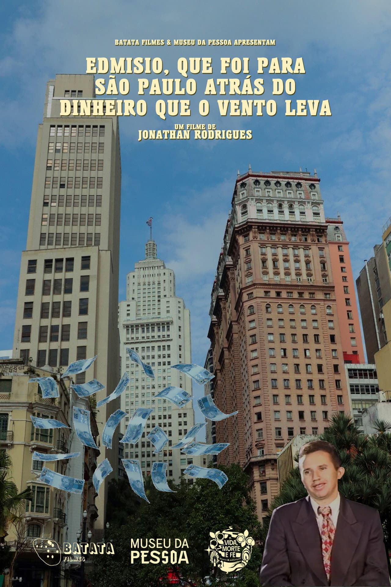 Edmisio, que foi para São Paulo atrás do dinheiro que o vento leva preview 1