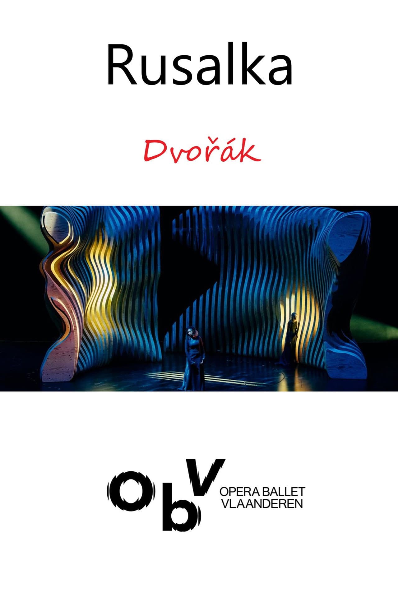 Rusalka - Opera Ballet Vlaanderen preview 2