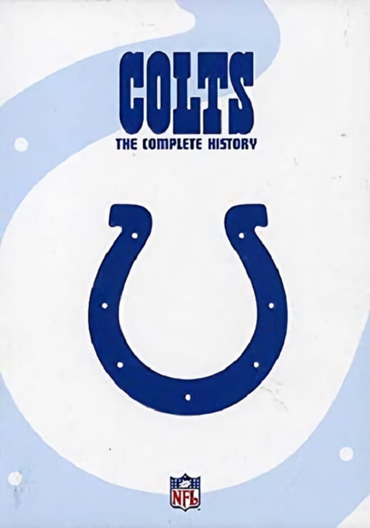Colts: The Complete History preview 2