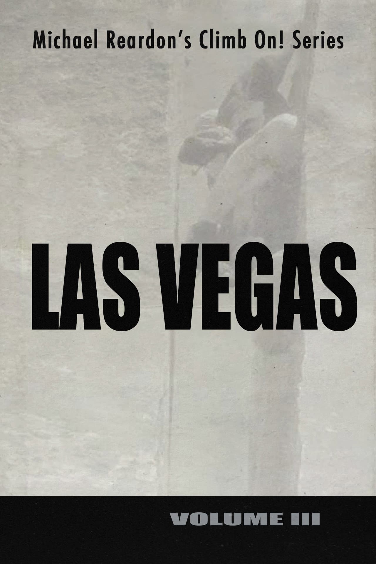 Las Vegas: Climb On! Series - Volume III preview 1