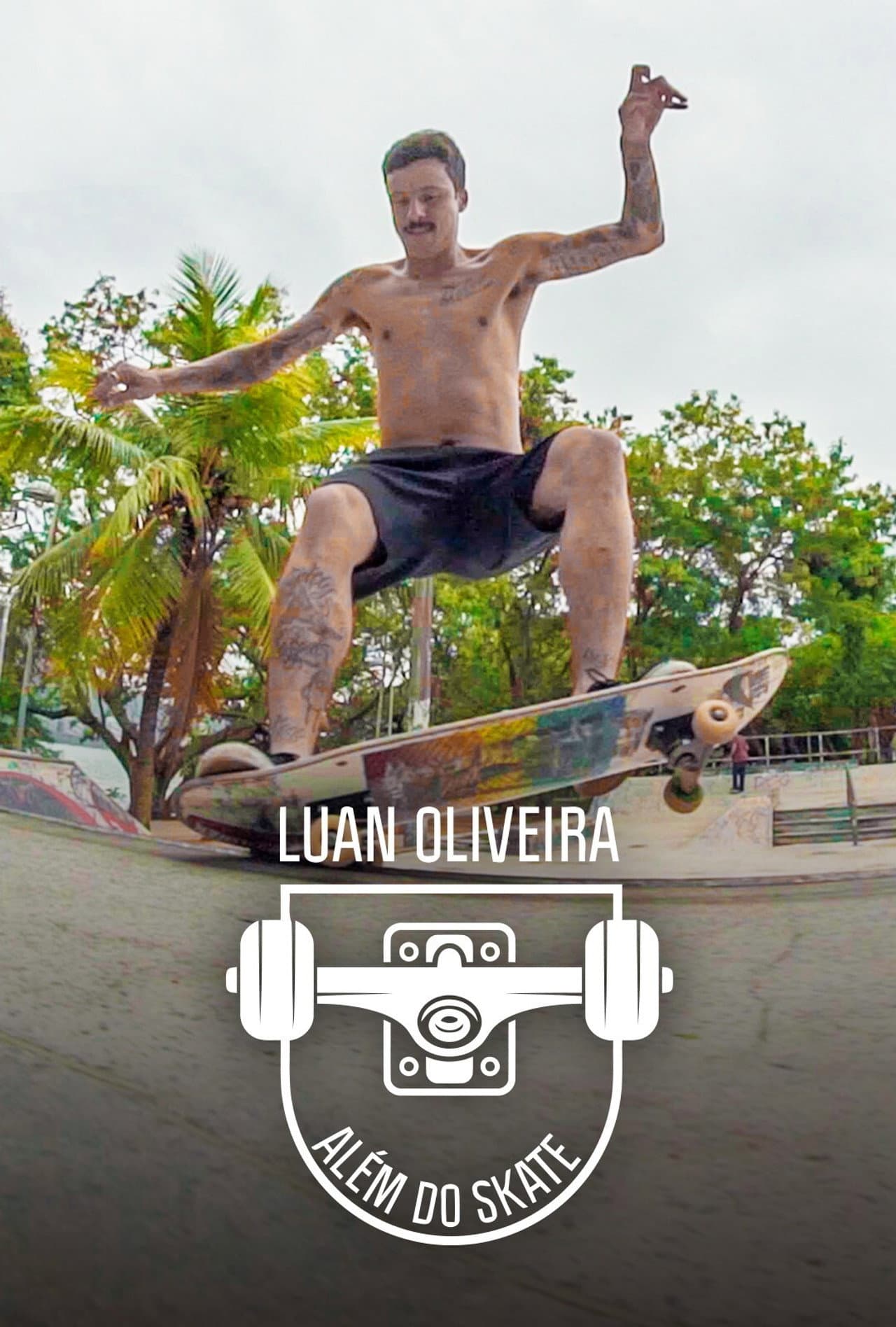 Luan Oliveira: Além Do Skate preview 2