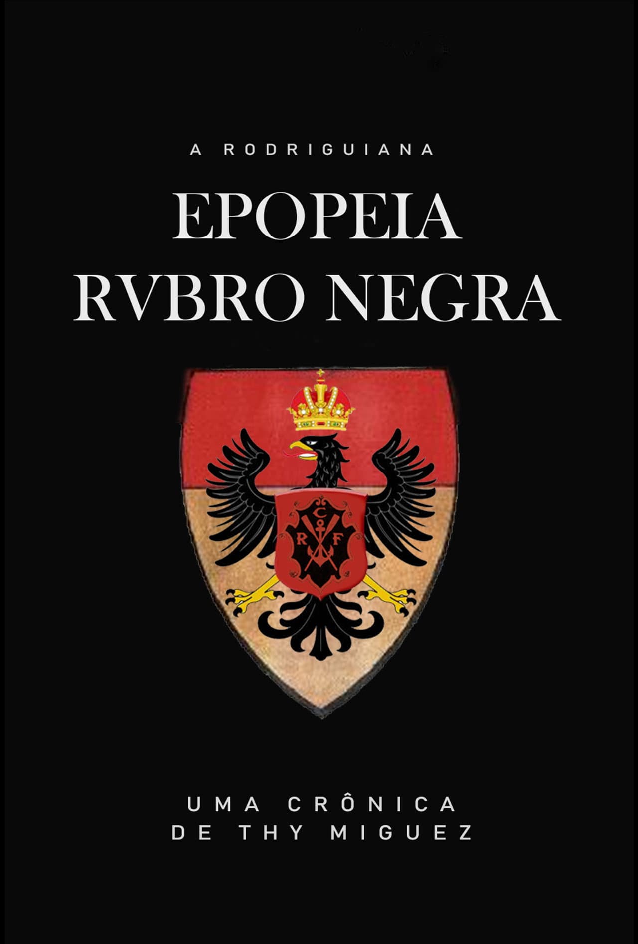 A Rodriguiana Epopeia Rubro Negra preview 1