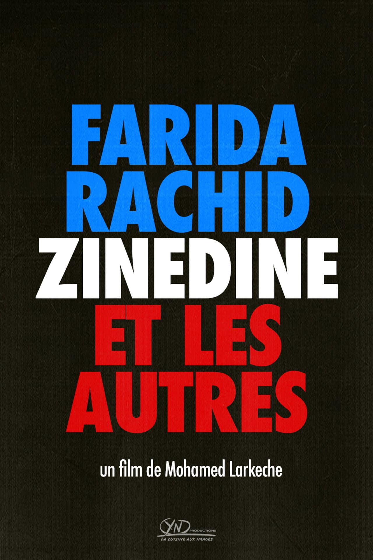 Farida, Rachid, Zinedine et les autres preview 2