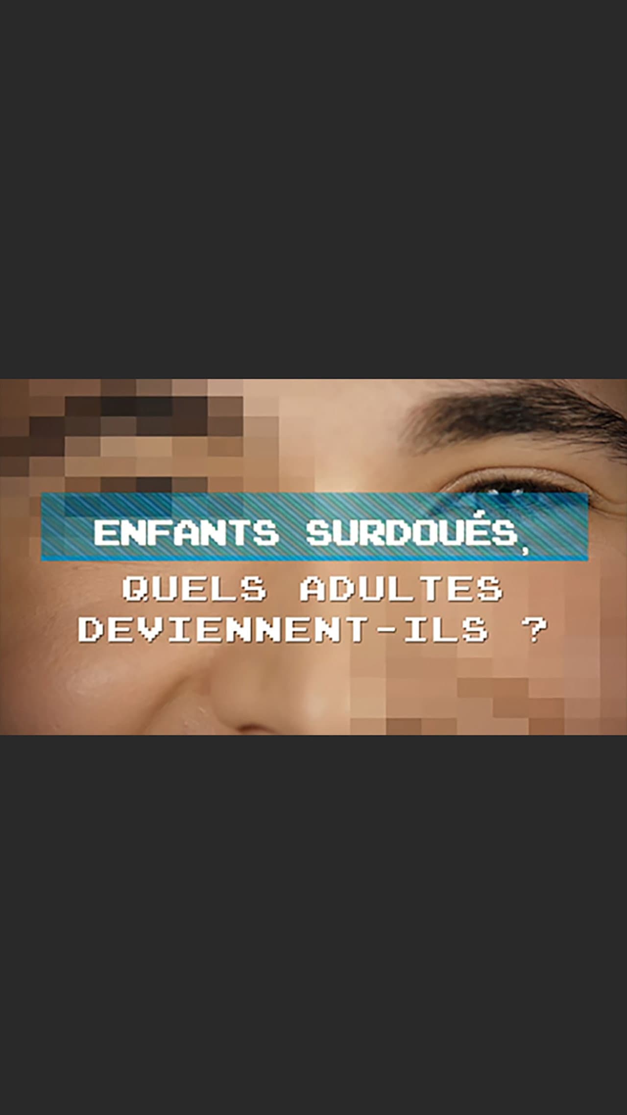 Enfants surdoués, quels adultes deviennent-ils ? preview 1