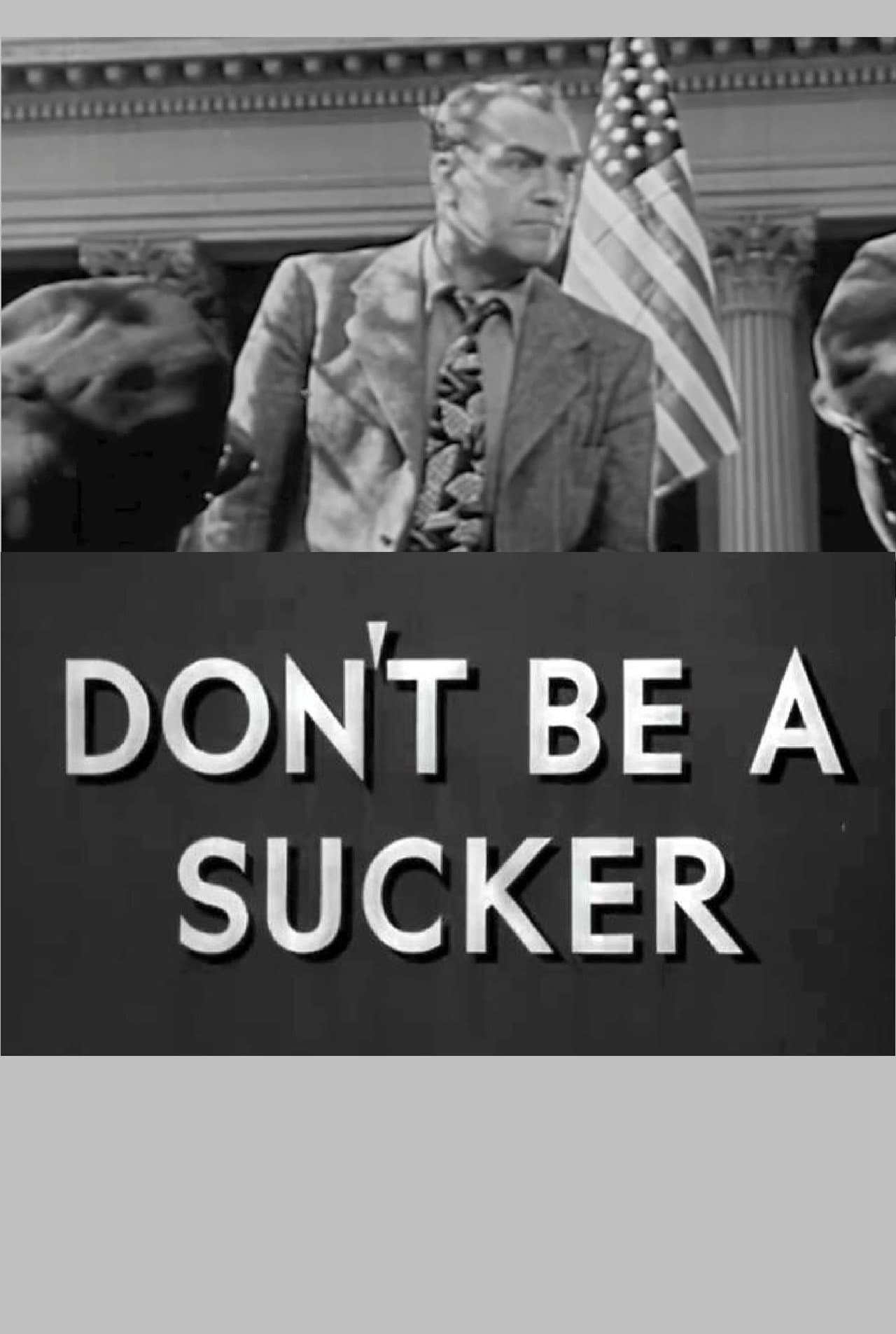 Don't Be a Sucker! preview 2