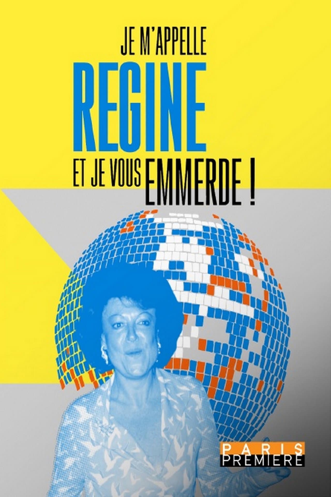 Je m'appelle Régine et je vous emmerde ! preview 2