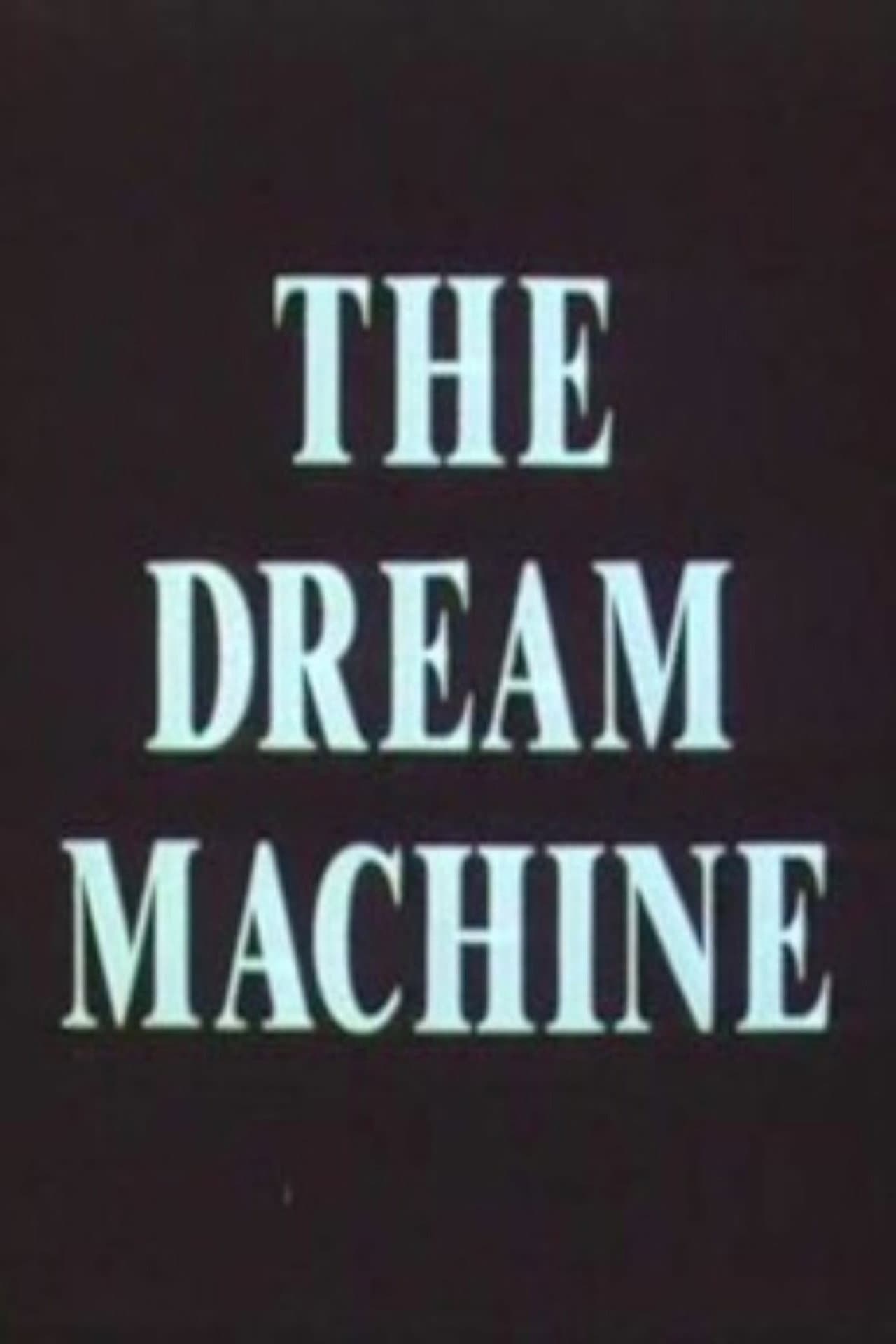 The Dream Machine preview 1