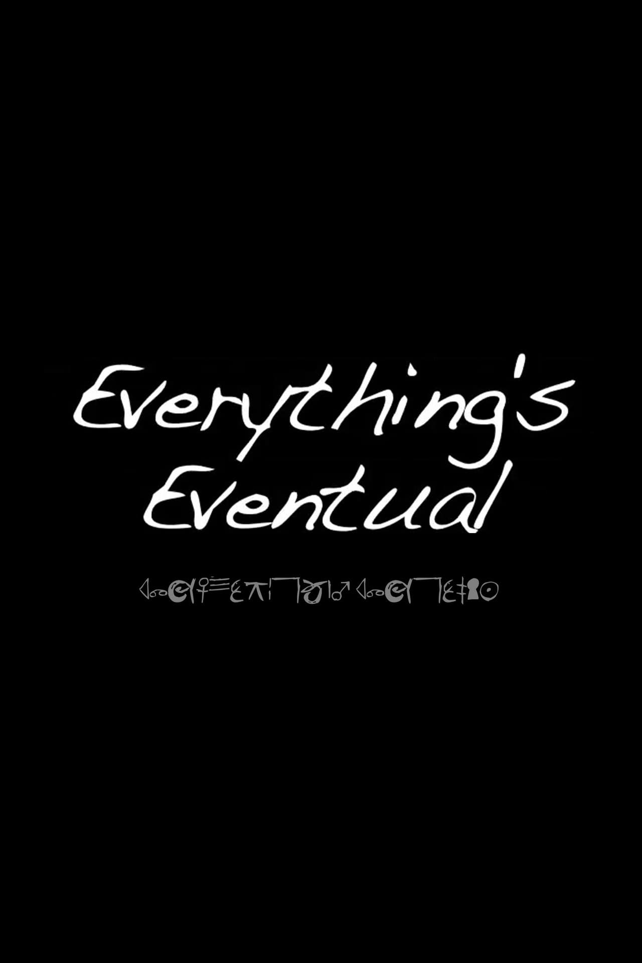 Everything’s Eventual preview 2