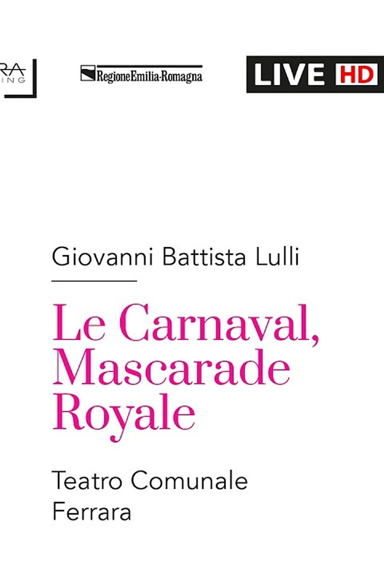 Lully : LE CARNAVAL, MASCARADE ROYALE preview 1