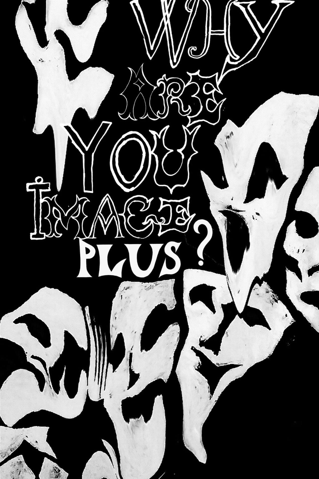 Why Are You Image Plus? preview 2