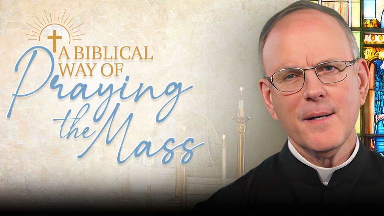 A Biblical Way of Praying the Mass