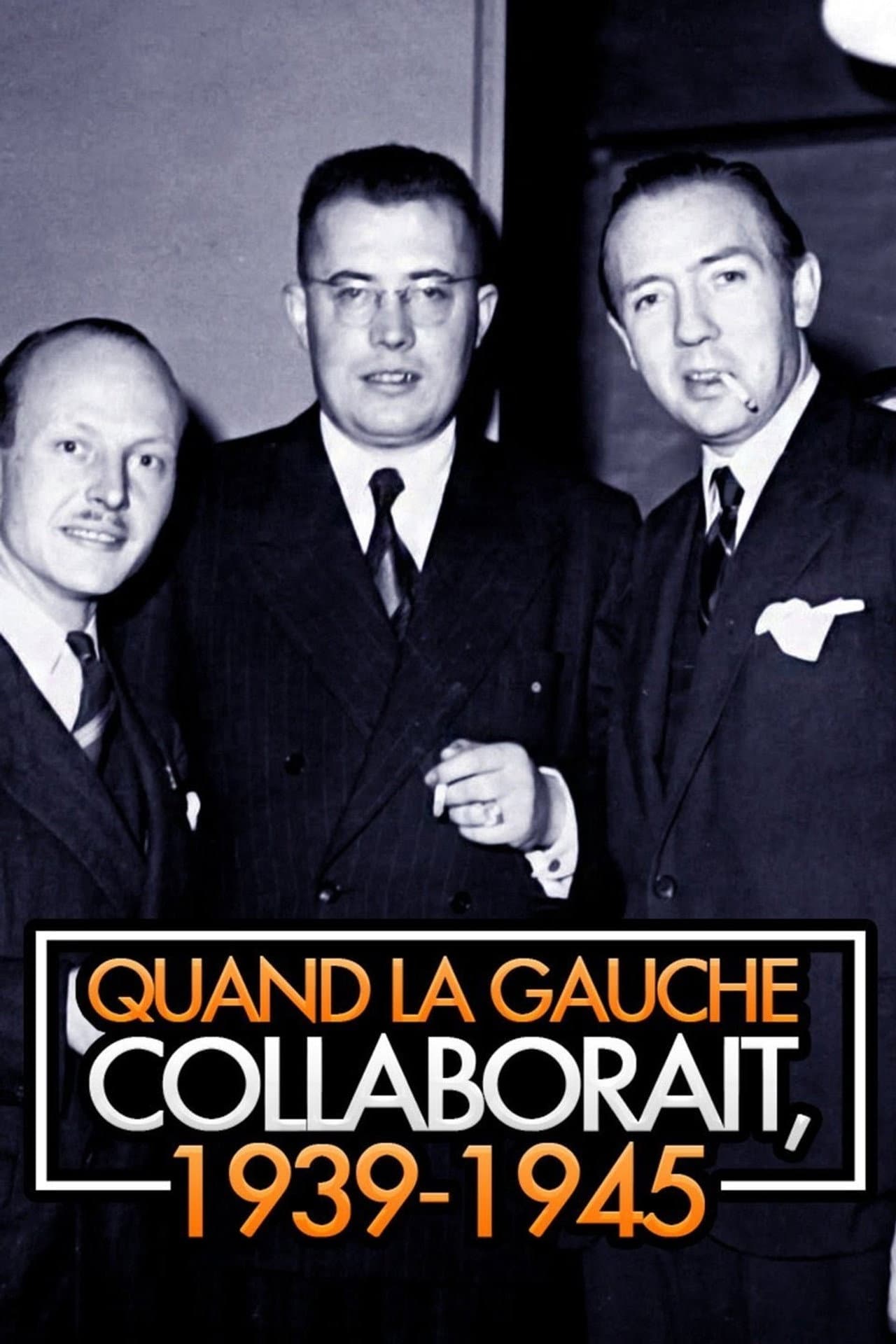 Quand la gauche collaborait, 1939-1945 preview 2
