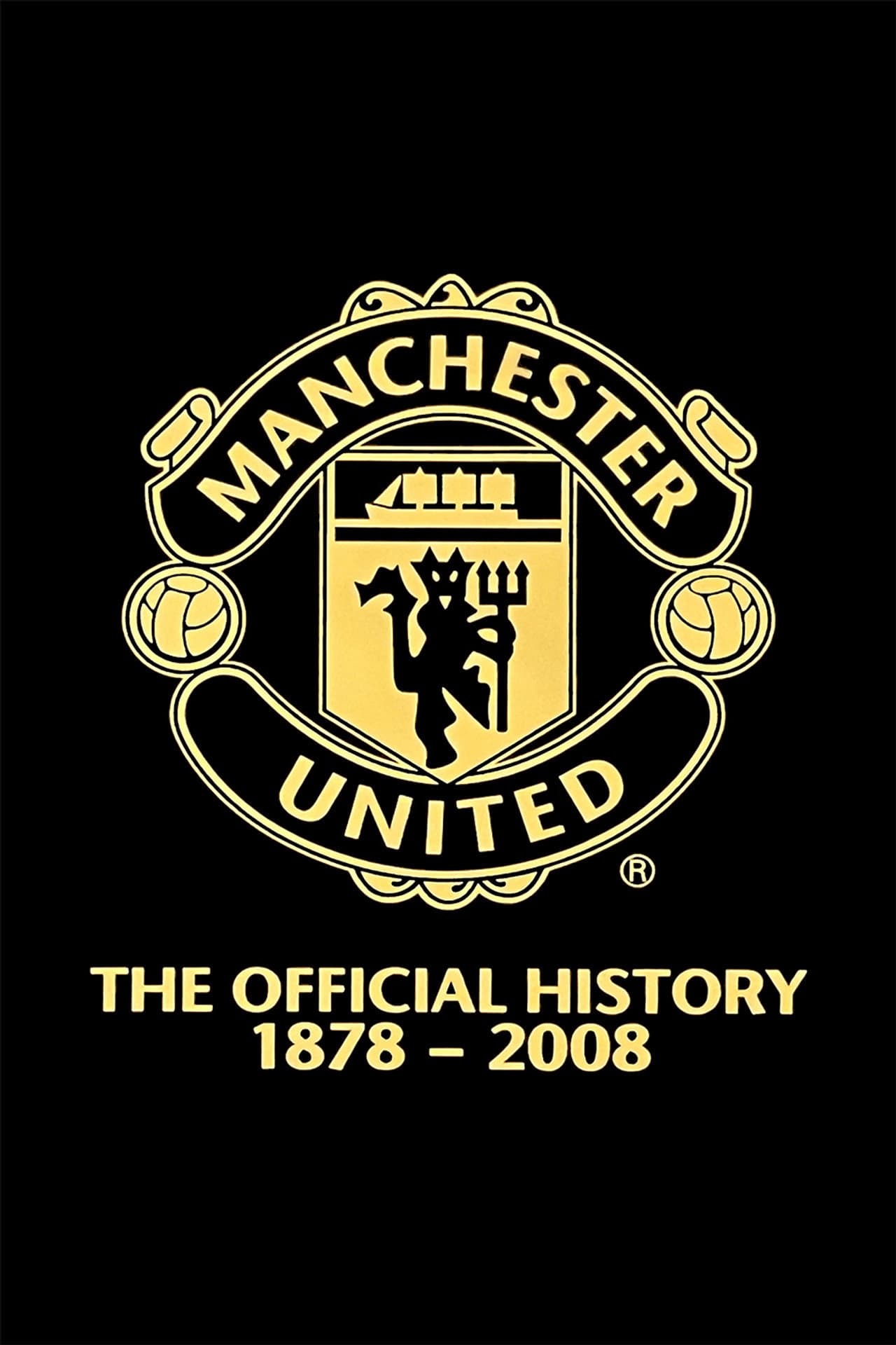 Manchester United: The Official History 1878-2008 preview 2