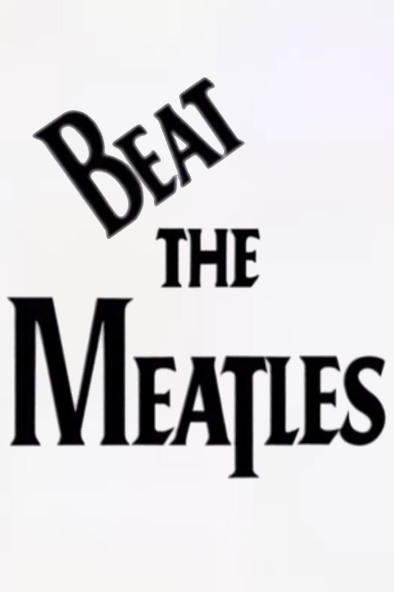 Beat the Meatles preview 1